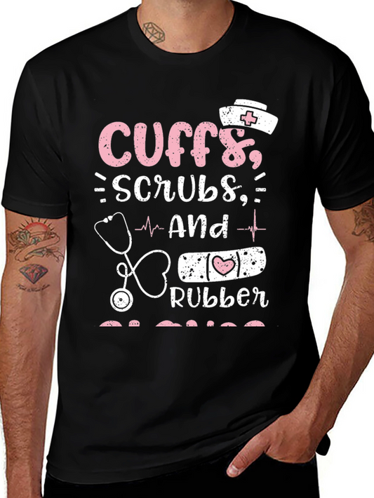 Cute Nurse T-Shirt - Cuffs Scrubs & Rubber
