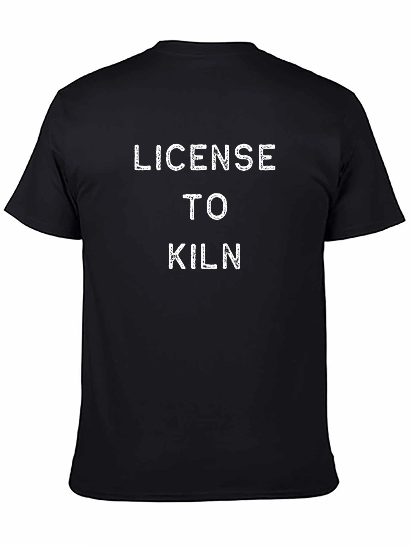 License to Kiln T-Shirt - Funny Pottery Tee