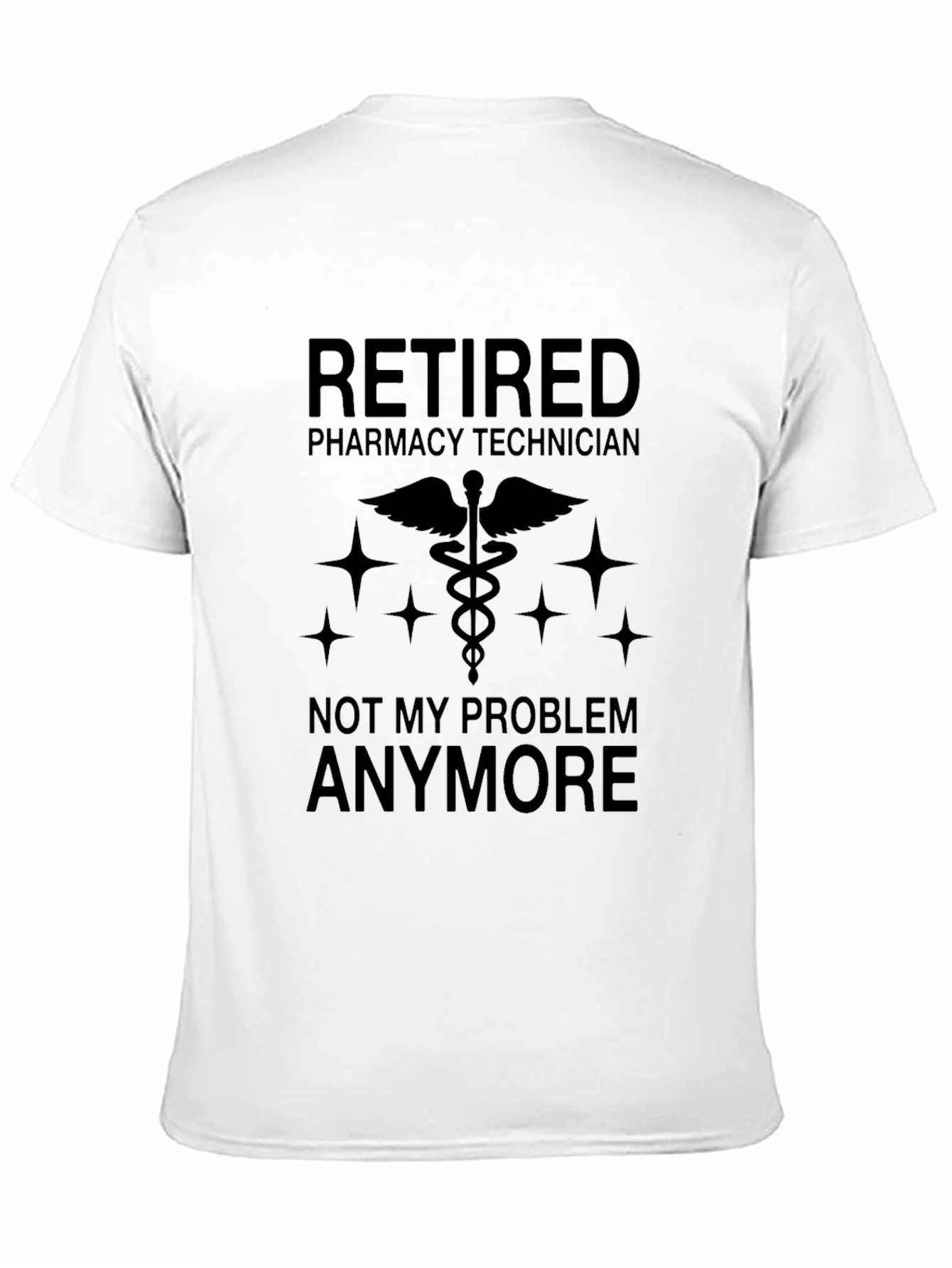 Retired Pharmacy Technician T-Shirt