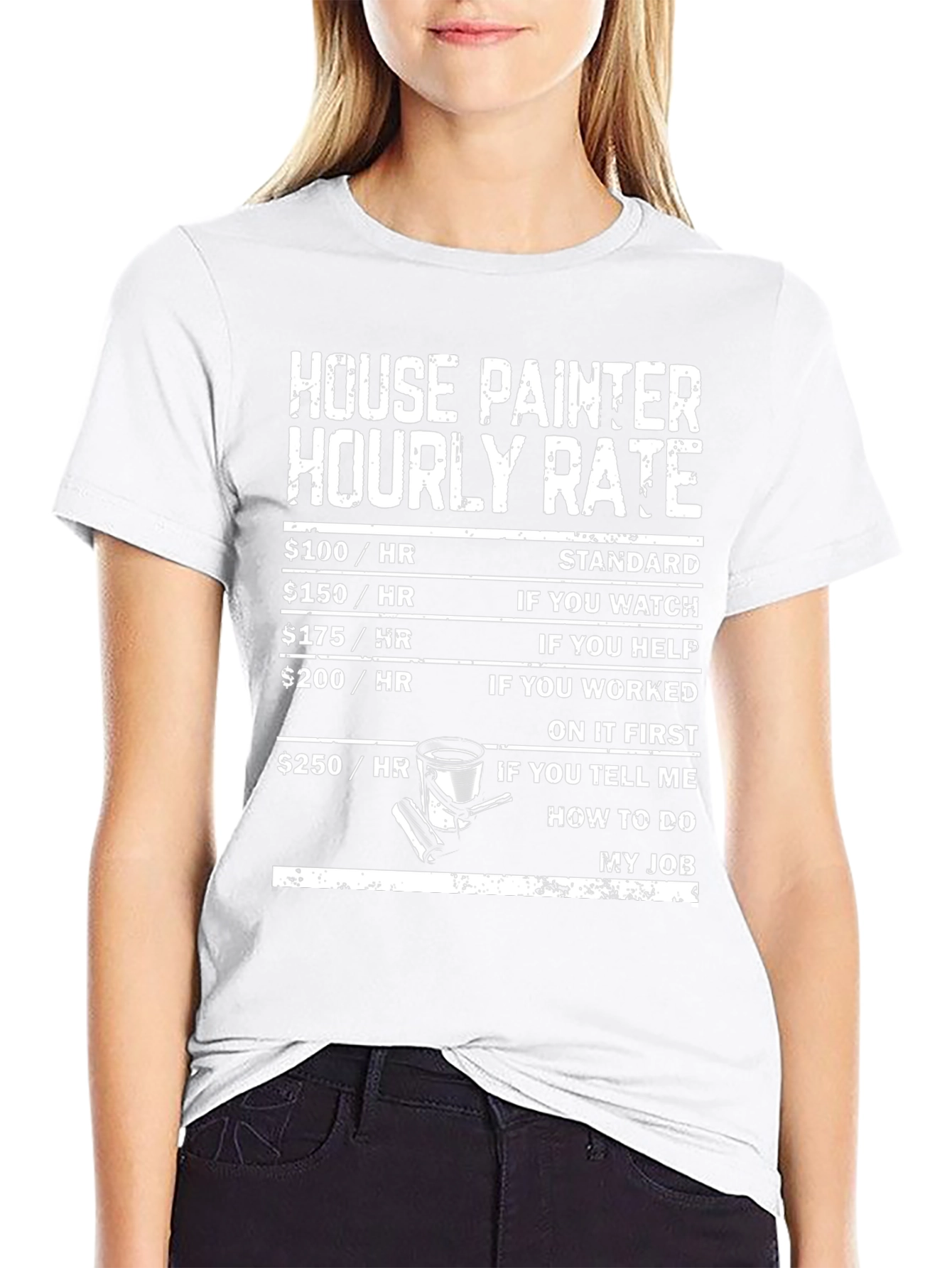 House Painter Hourly Rate T-Shirt