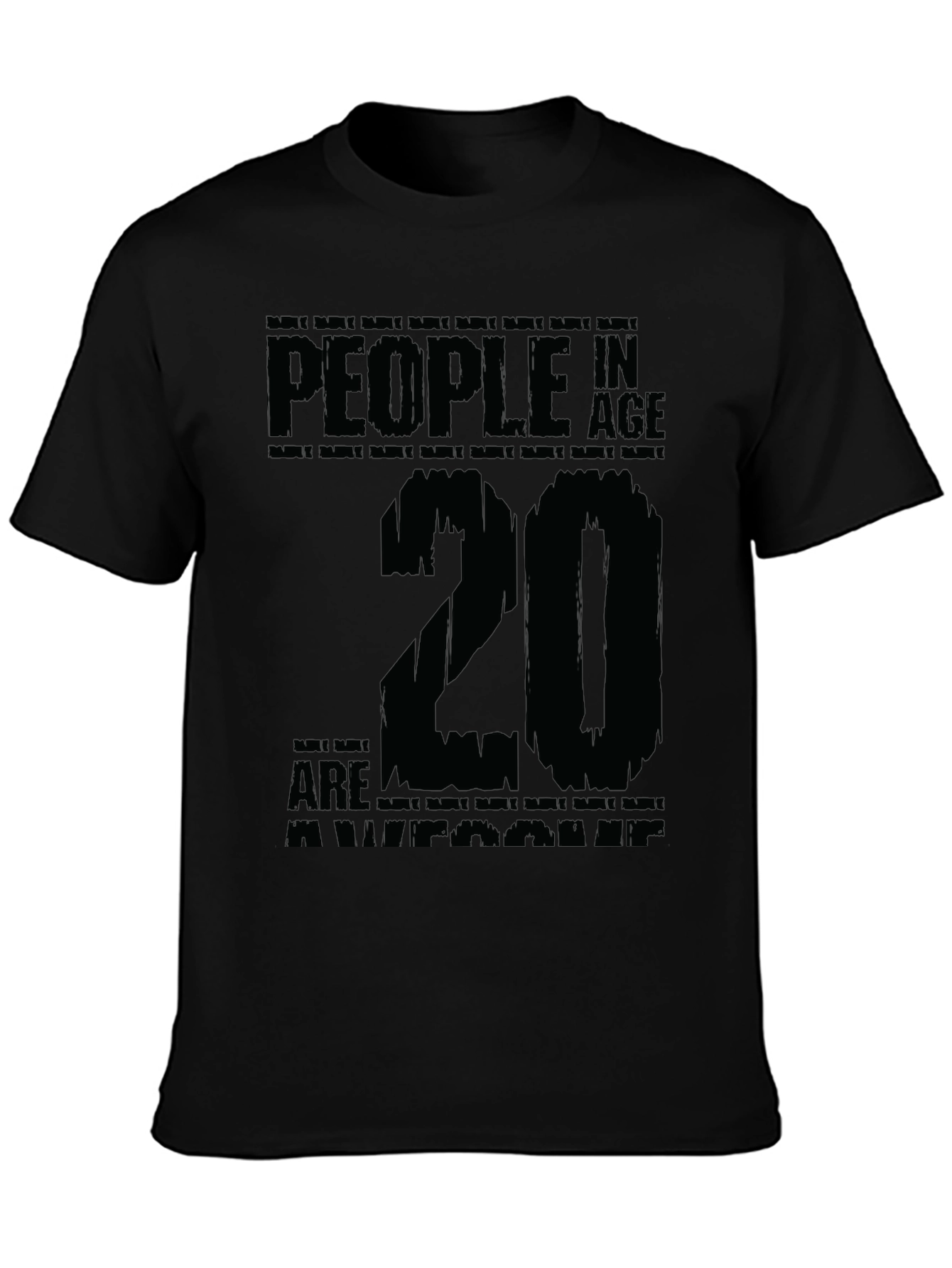 20 Year Olds are Awesome T-Shirt