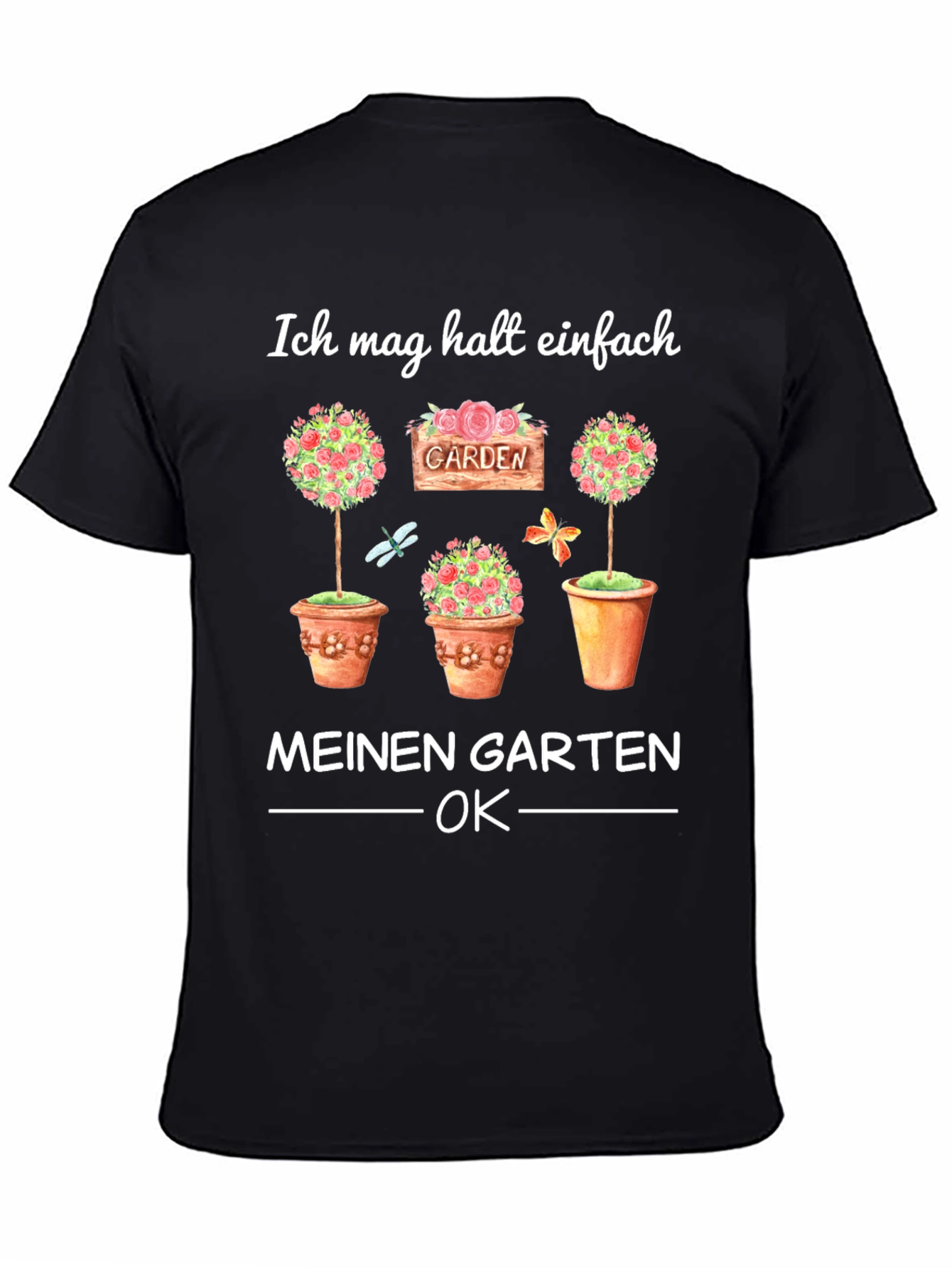 Ich Mag Meinen Garten T-Shirt