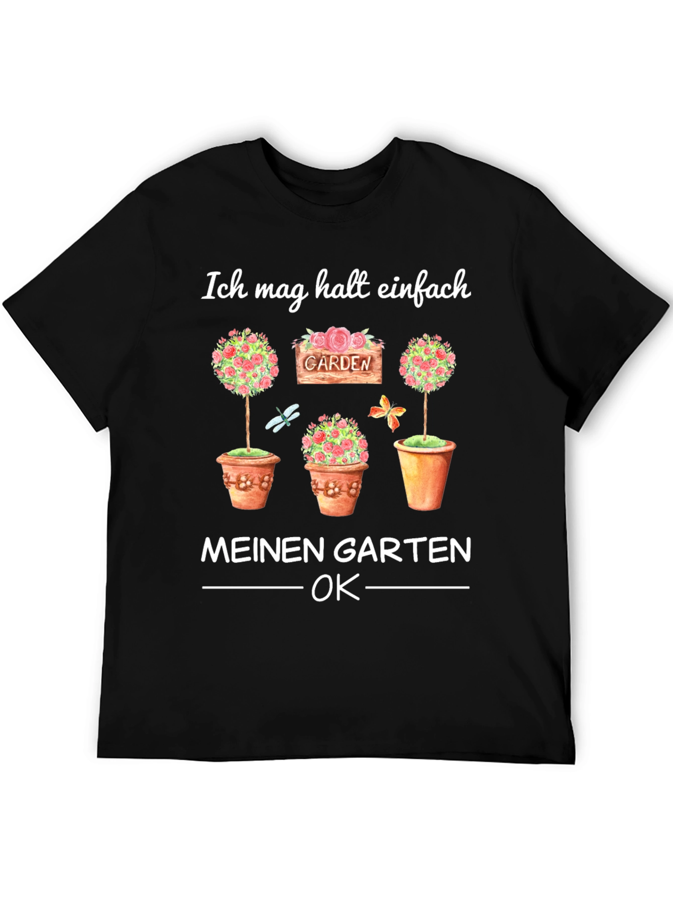 Ich Mag Meinen Garten T-Shirt