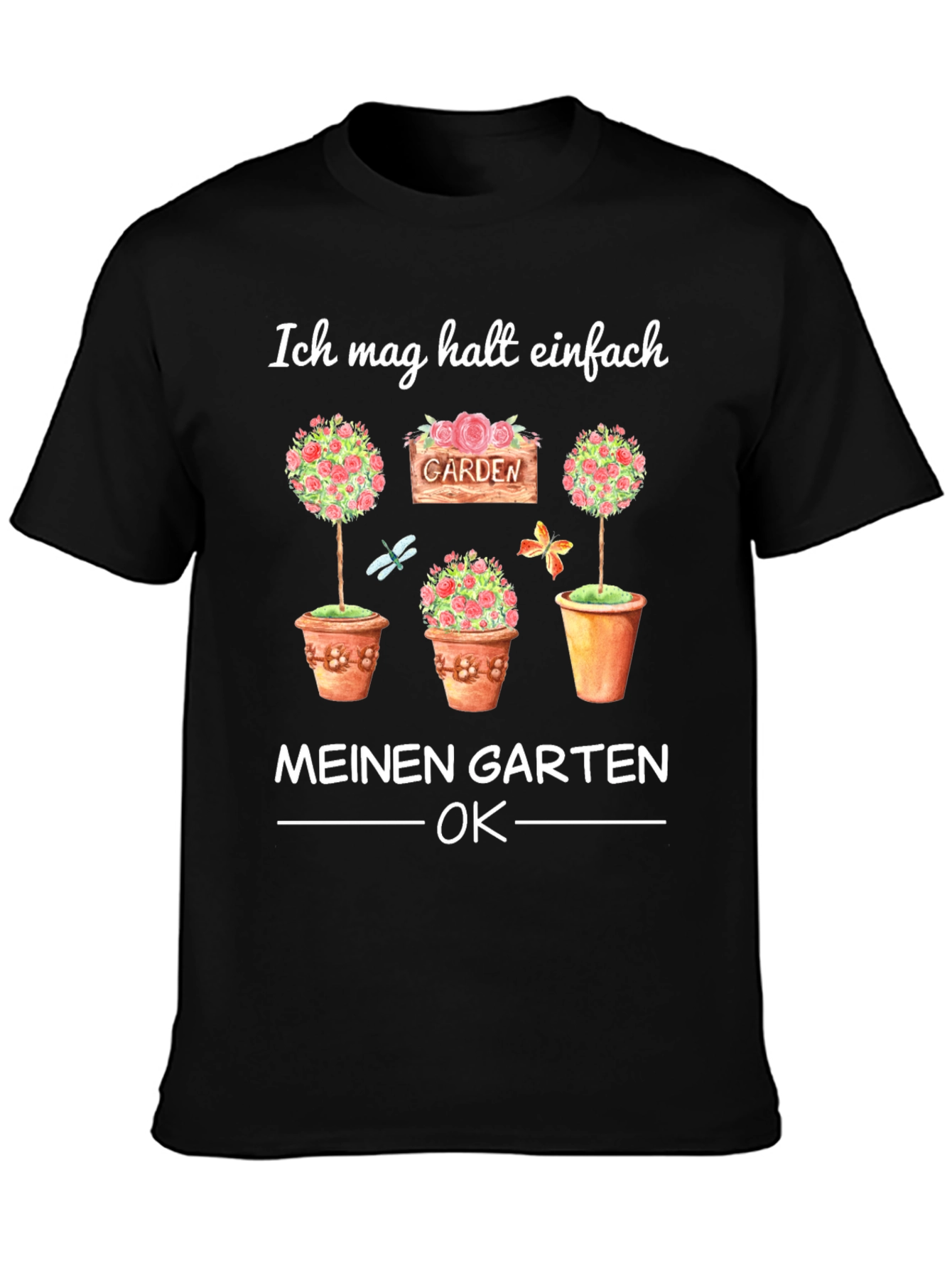 Ich Mag Meinen Garten T-Shirt