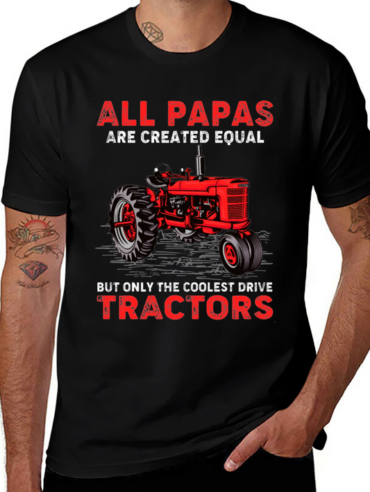 All Papas Drive Tractors T-Shirt