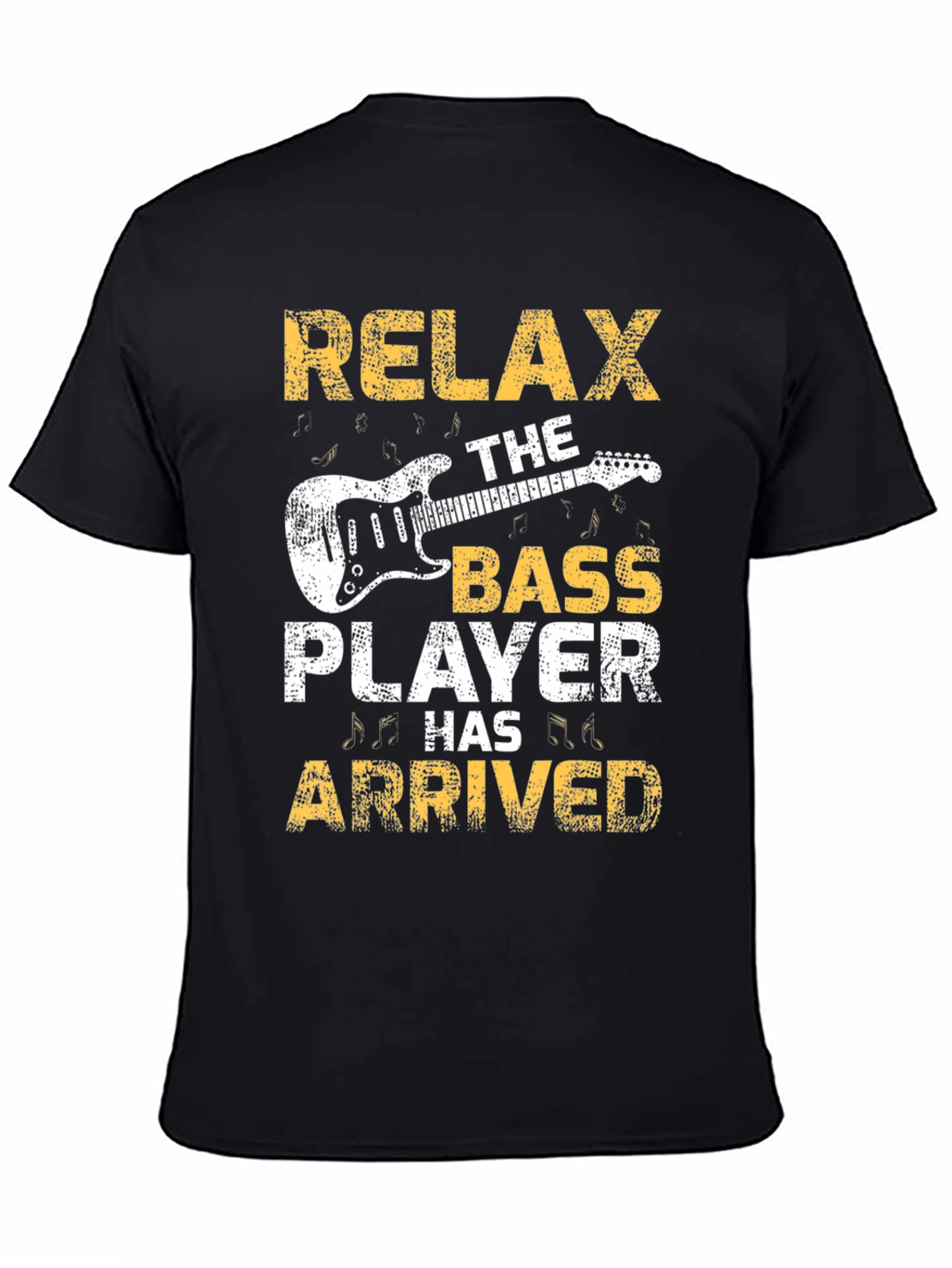 Relax The Bass Player Has Arrived T-Shirt