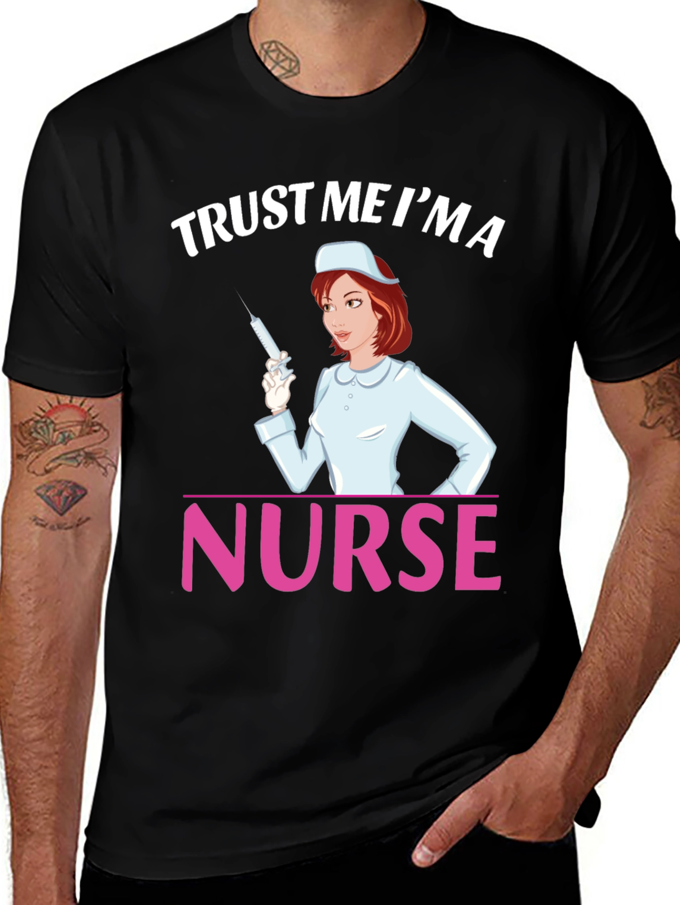 Trust Me Im a Nurse T-Shirt