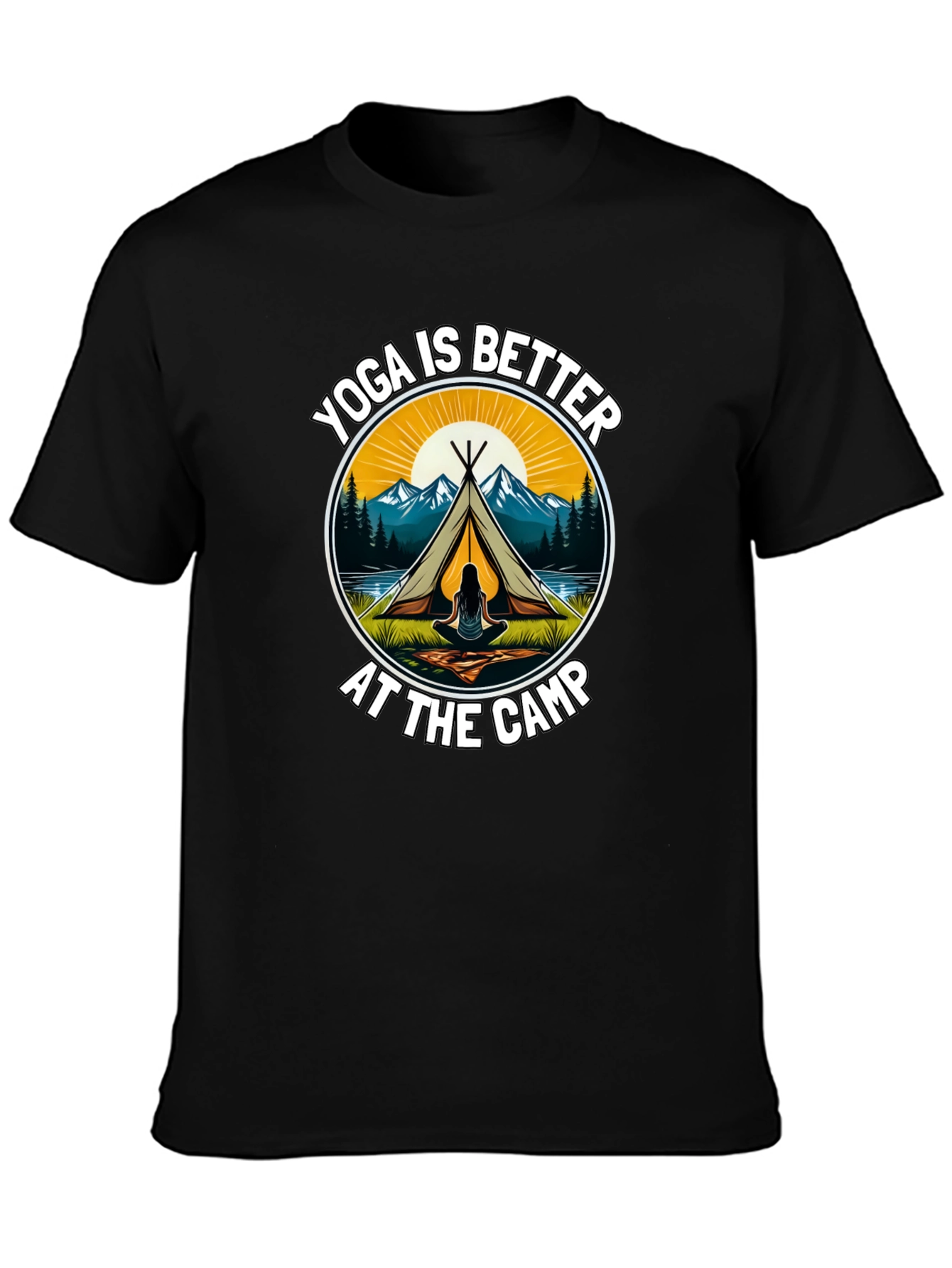 Yoga is Better at the Camp Graphic Tee