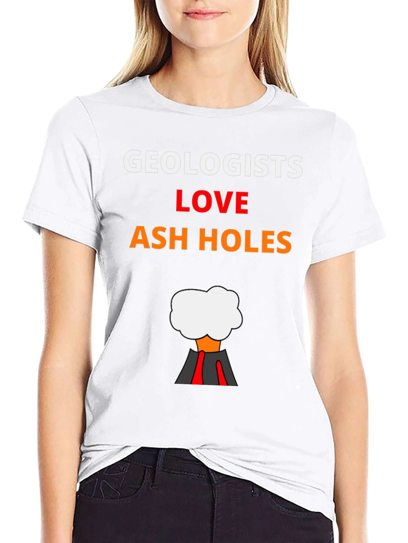 Geologists Love Ash Holes Graphic T-Shirt