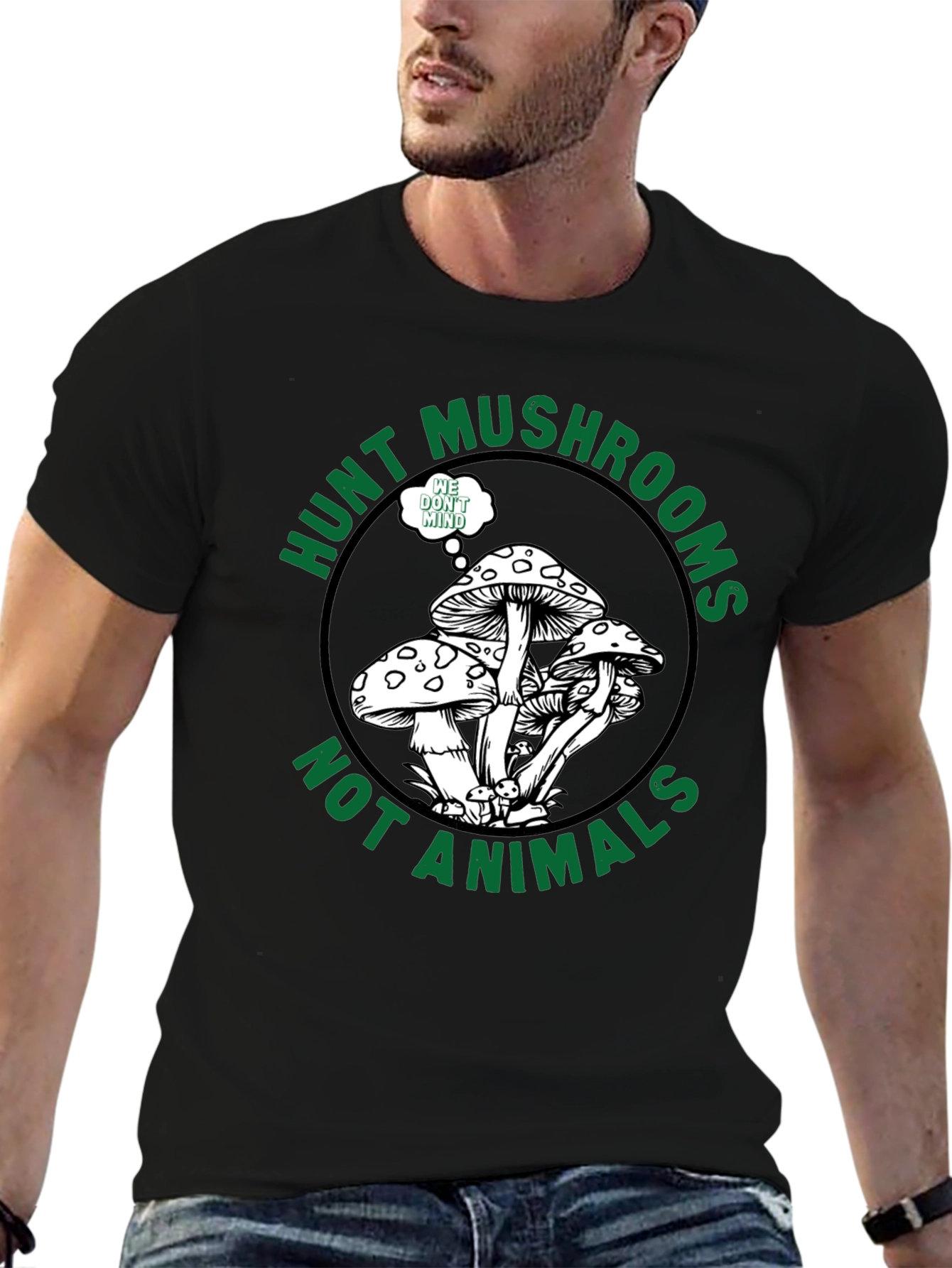 Hunt Mushrooms Not Animals Black T-Shirt