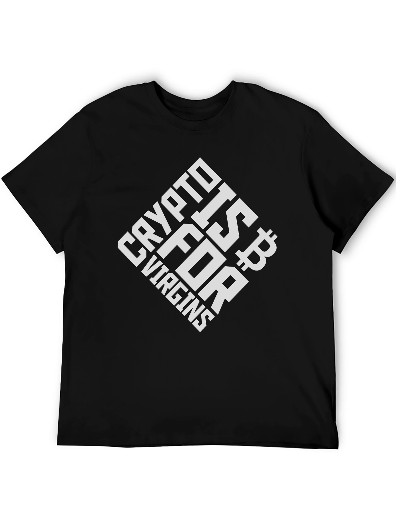 Crypto Is For Virgins T-Shirt