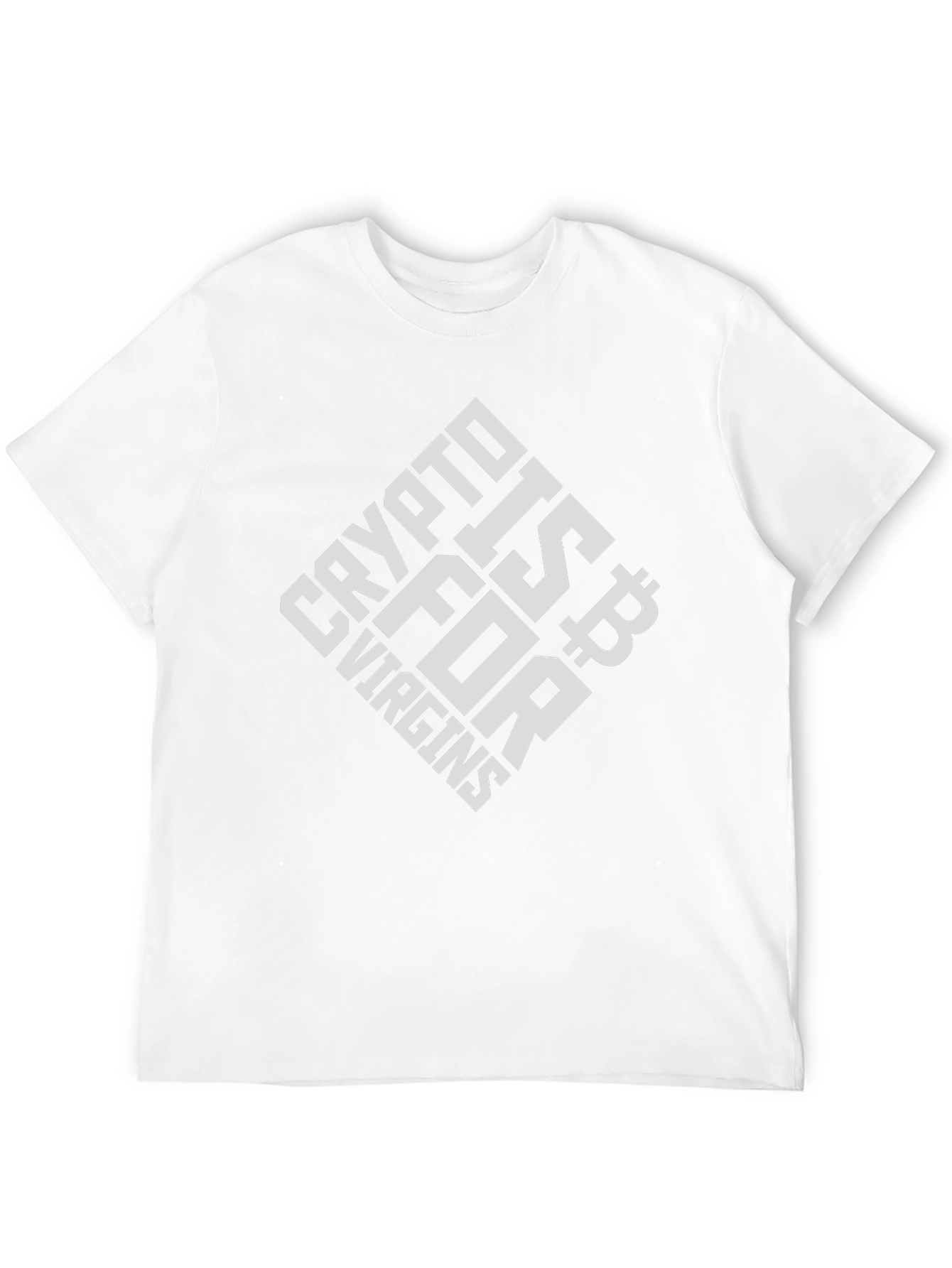 Crypto Is For Virgins T-Shirt