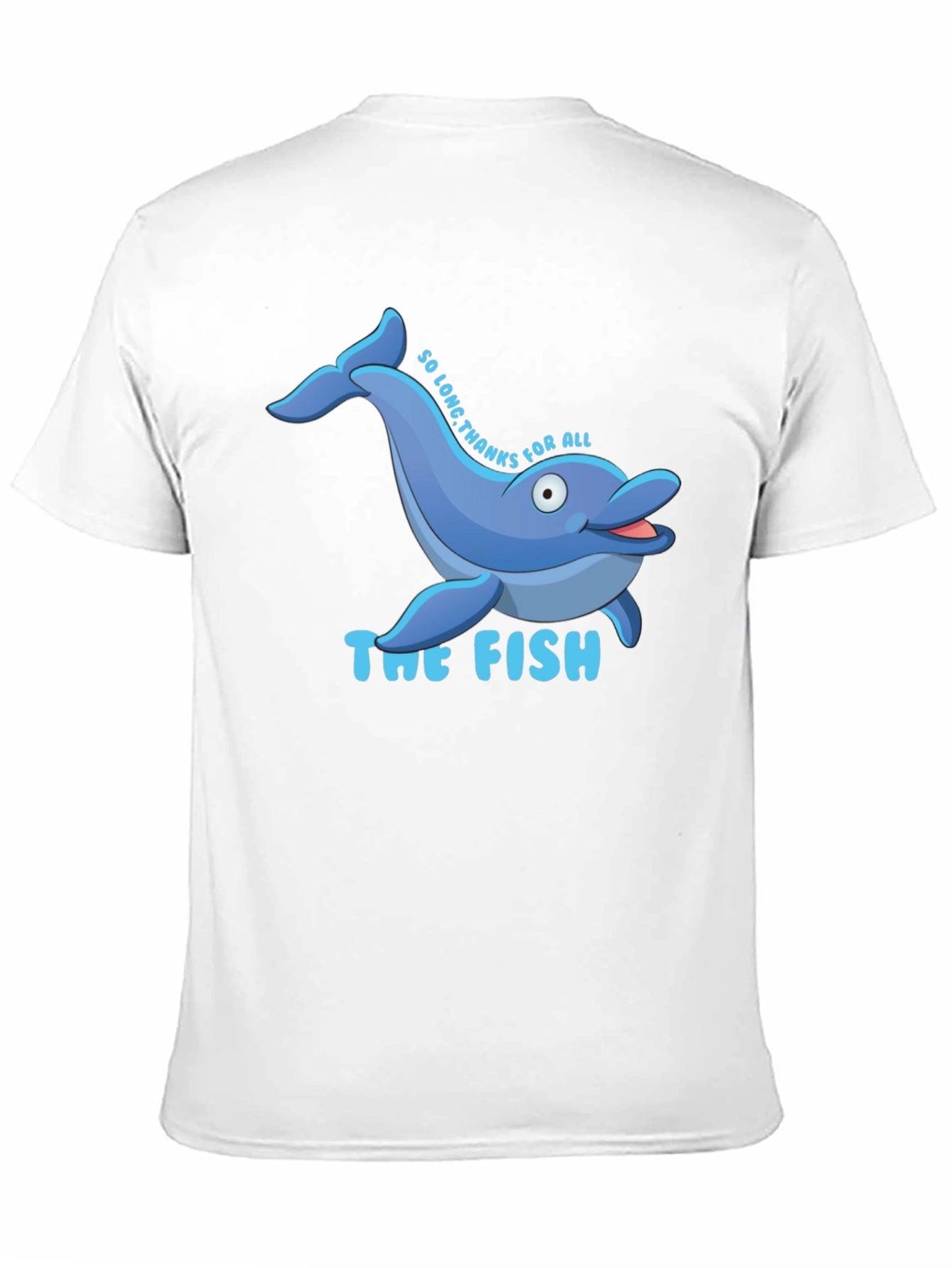 So Long Thanks for All the Fish T-Shirt