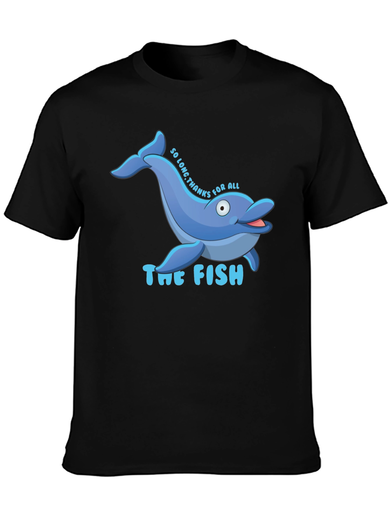 So Long Thanks for All the Fish T-Shirt
