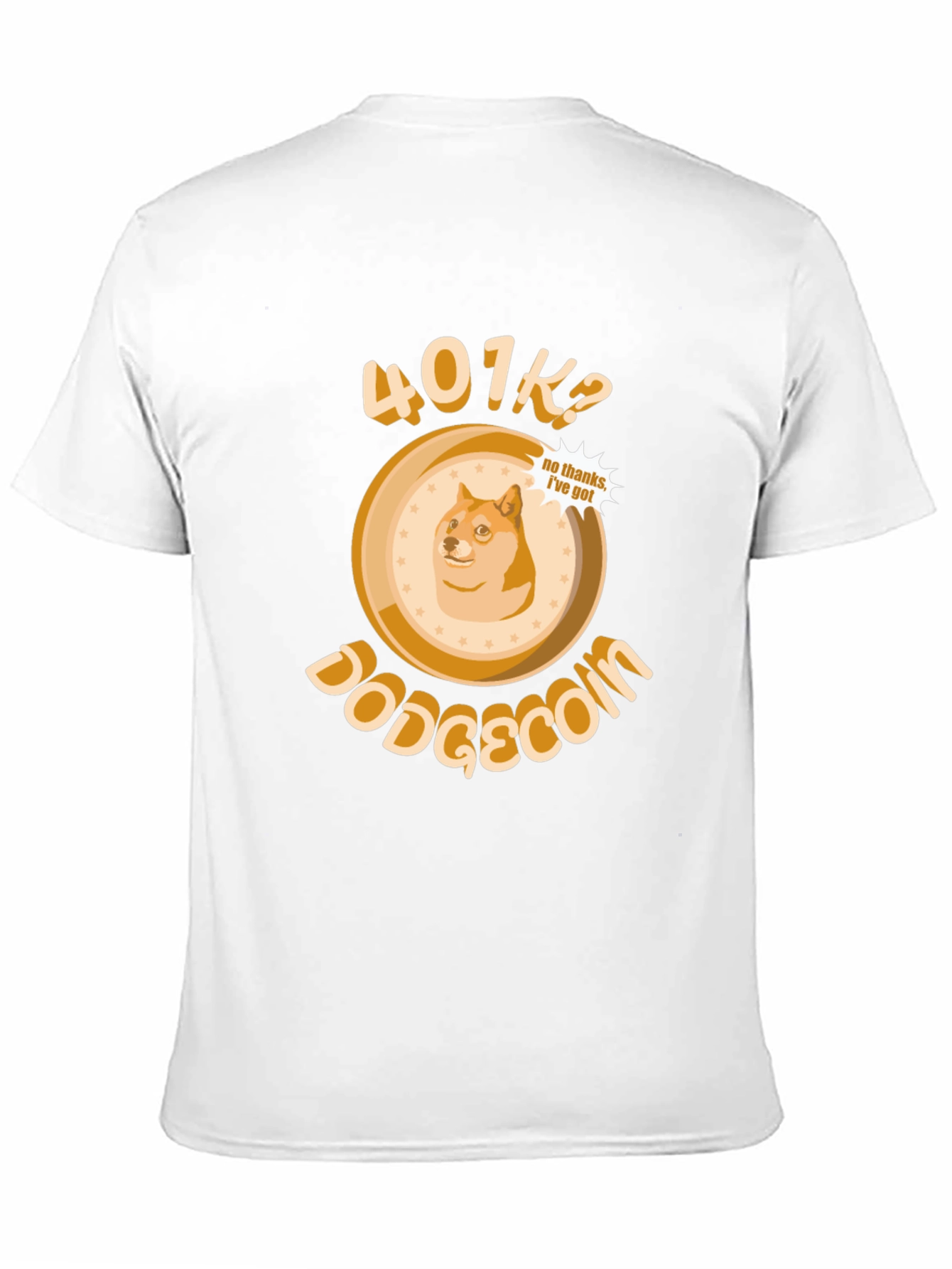 DogeCoin 401K? T-Shirt - Crypto Investing