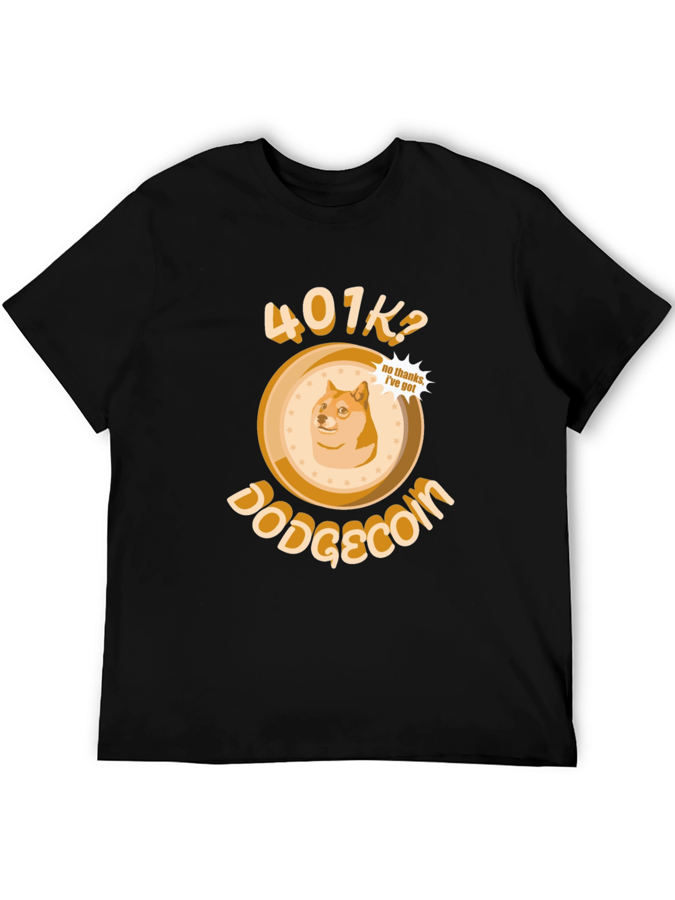 DogeCoin 401K? T-Shirt - Crypto Investing