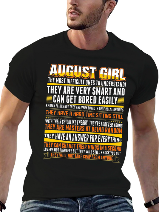 August Girl T-Shirt - Smart Random & Forever Young