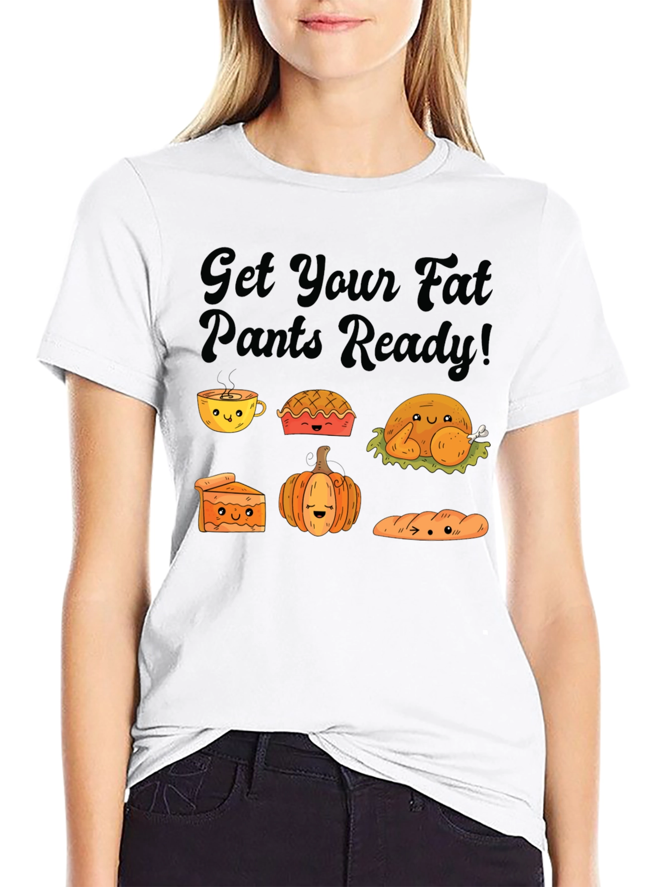 Get Your Fat Pants Ready Thanksgiving T-Shirt