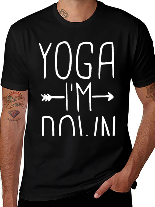Yoga Im Down T-Shirt - Black Graphic Tee