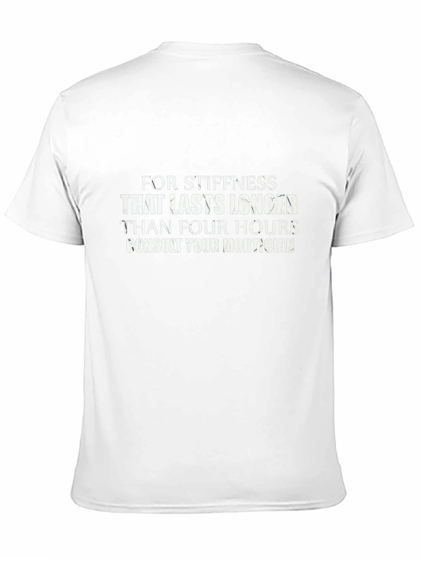 Stiffness Mortician Humor T-Shirt