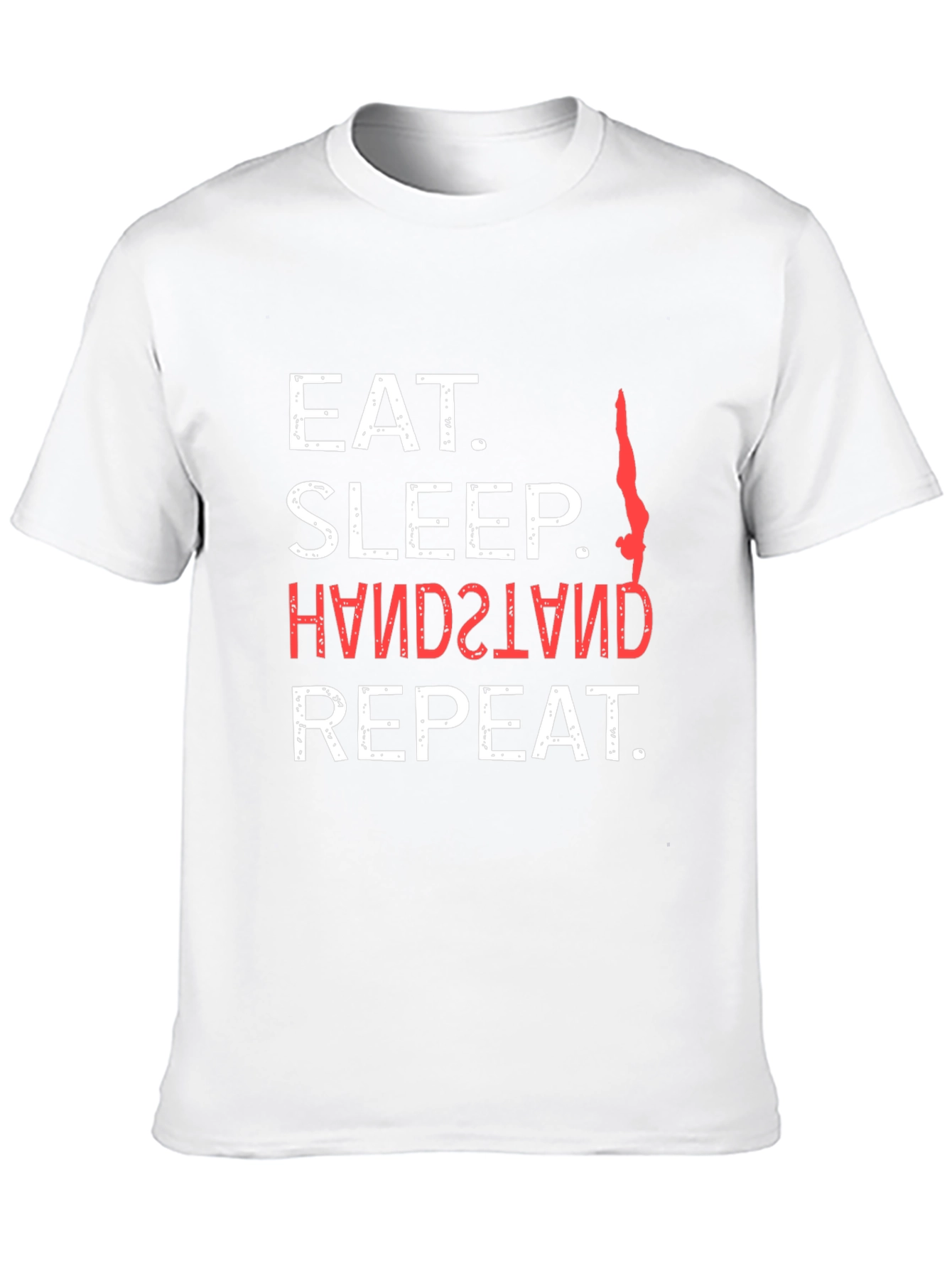 Eat Sleep Handstand Repeat Graphic Tee
