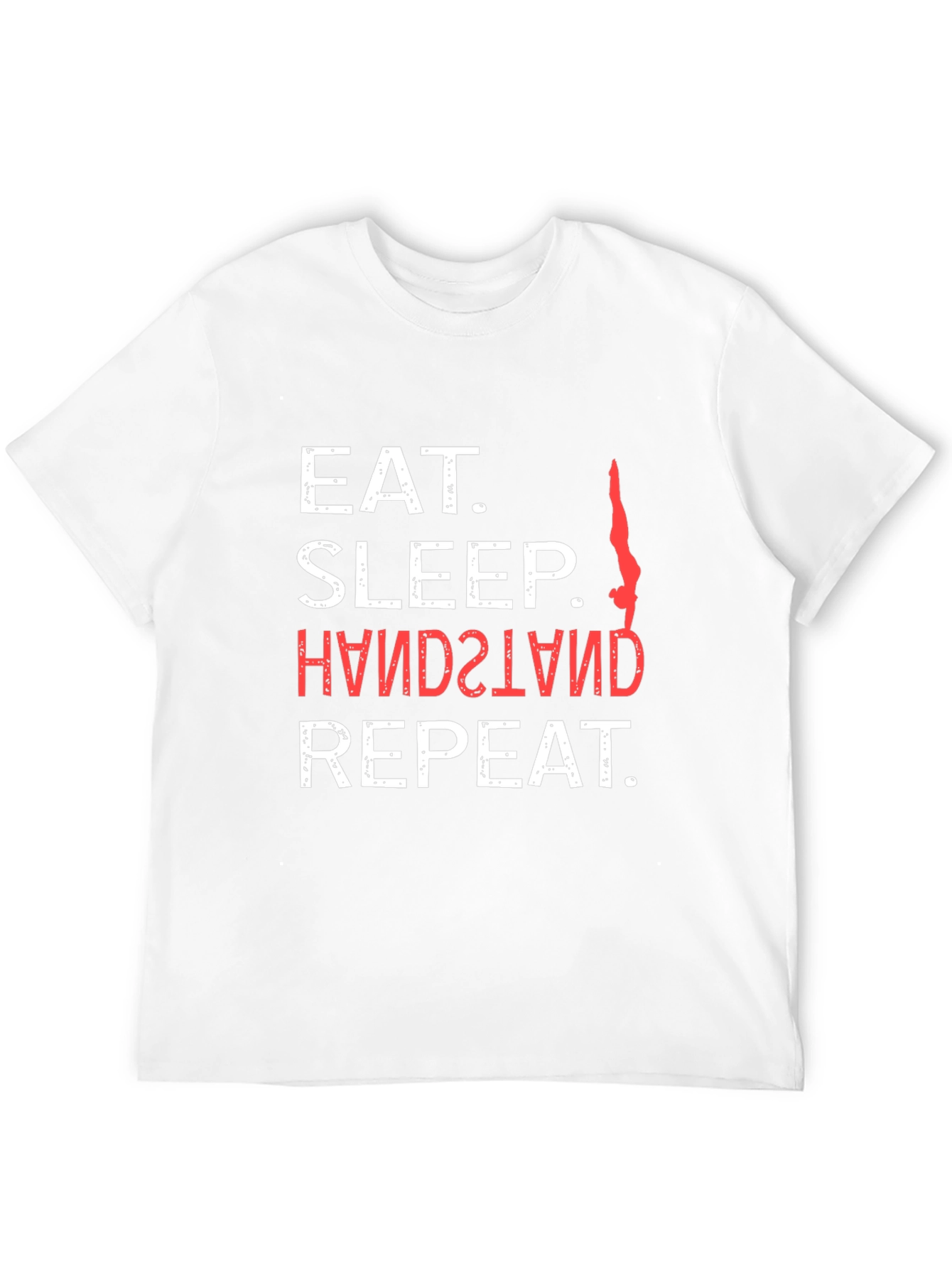Eat Sleep Handstand Repeat Graphic Tee