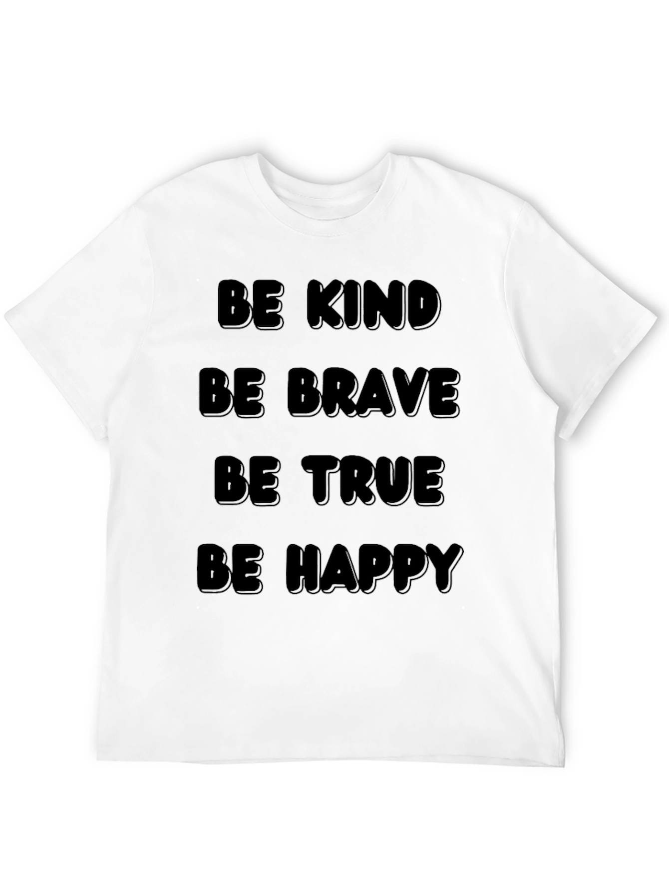 Kind Brave True Happy Graphic T-Shirt