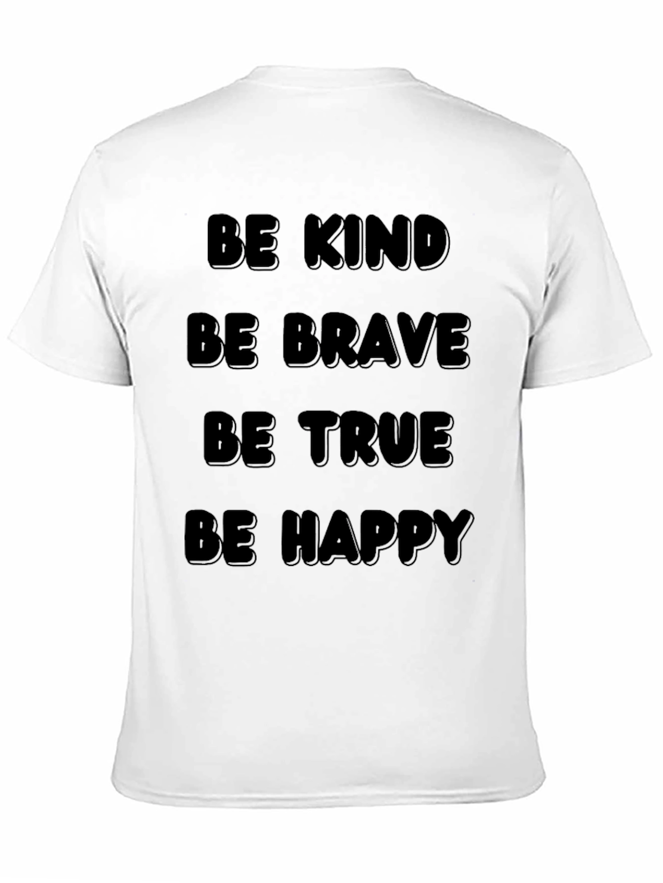 Kind Brave True Happy Graphic T-Shirt