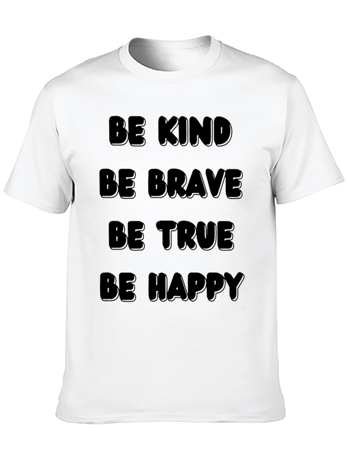 Kind Brave True Happy Graphic T-Shirt
