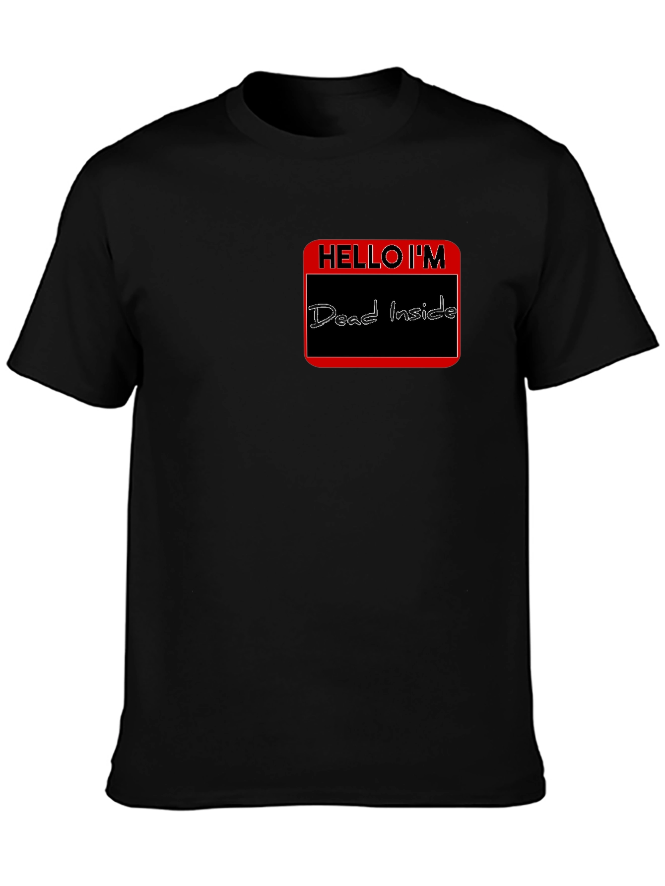 Hello Im Dead Inside Funny Graphic T-Shirt - Black