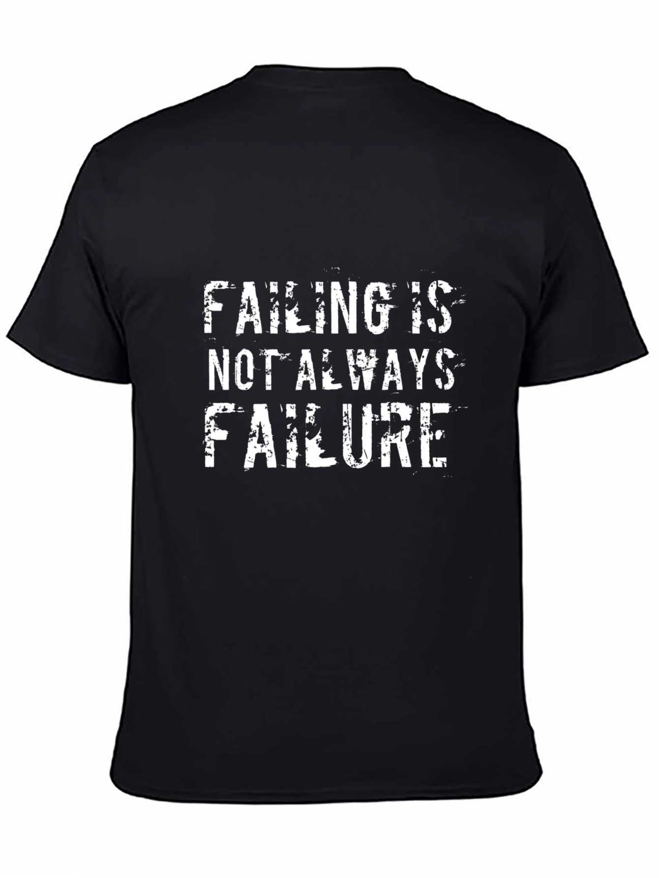 Failing is Not Always Failure Graphic Tee