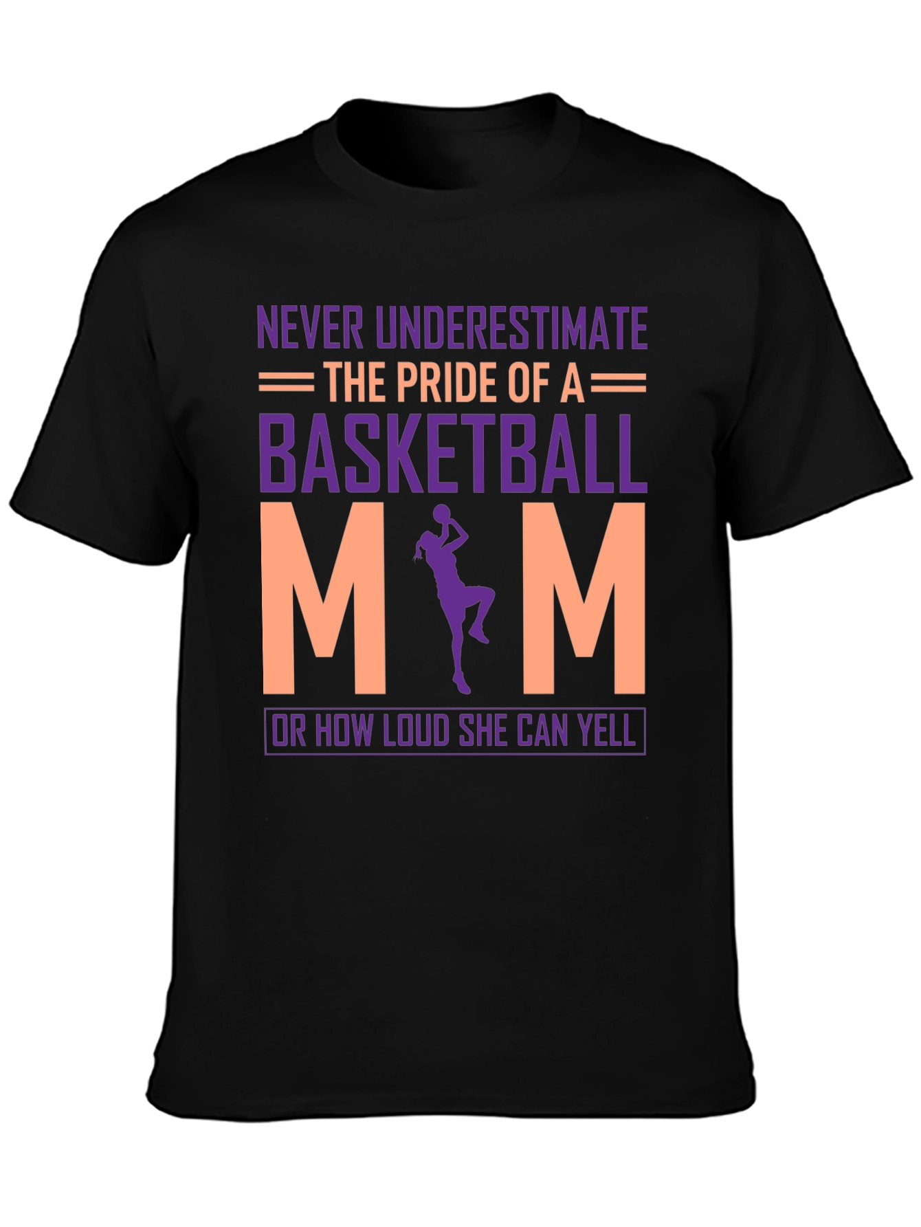 Basketball Mom T-Shirt - Pride and Loud!