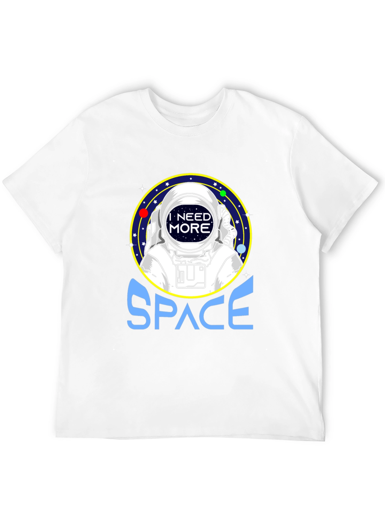 I Need More Space Astronaut Graphic T-Shirt