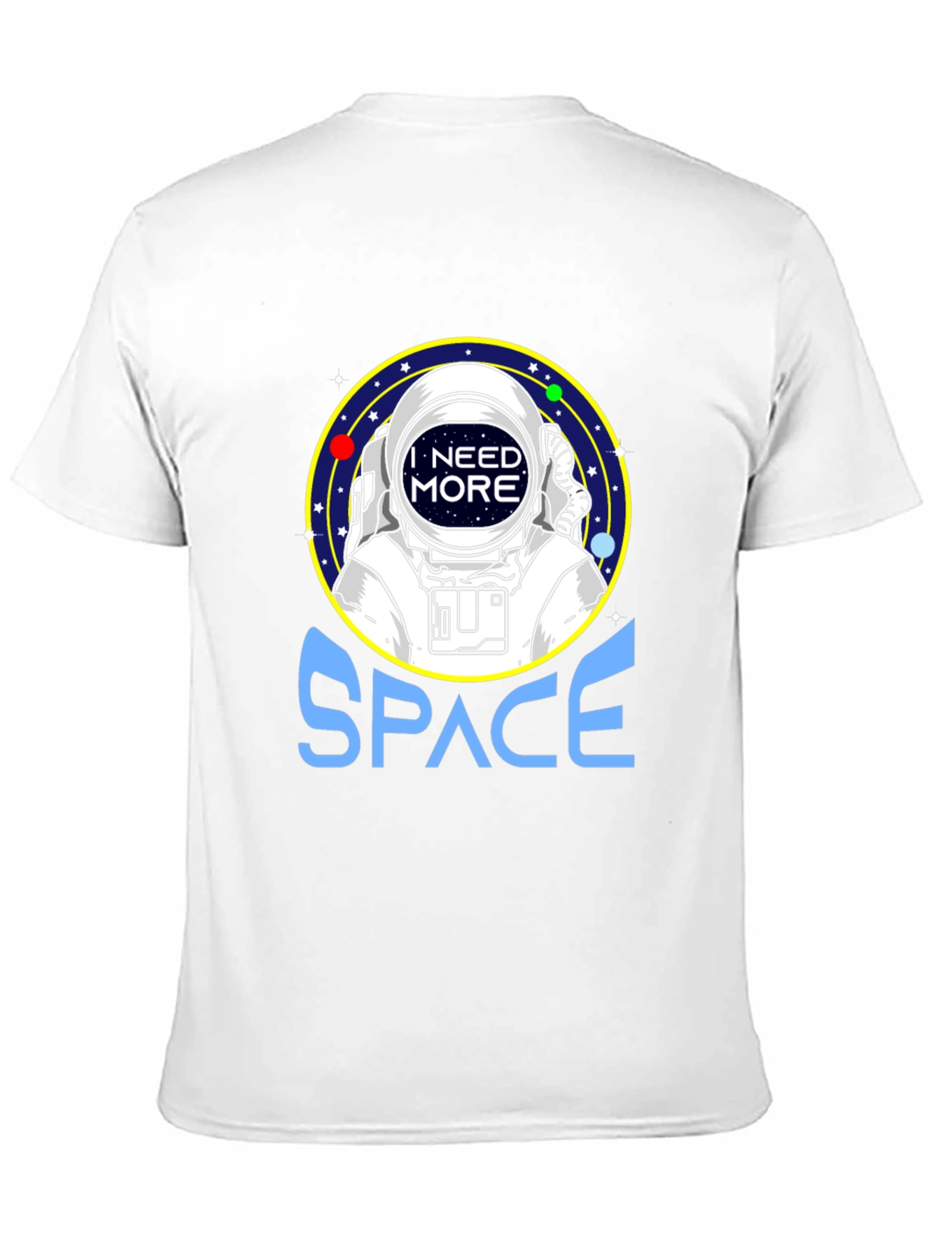 I Need More Space Astronaut Graphic T-Shirt