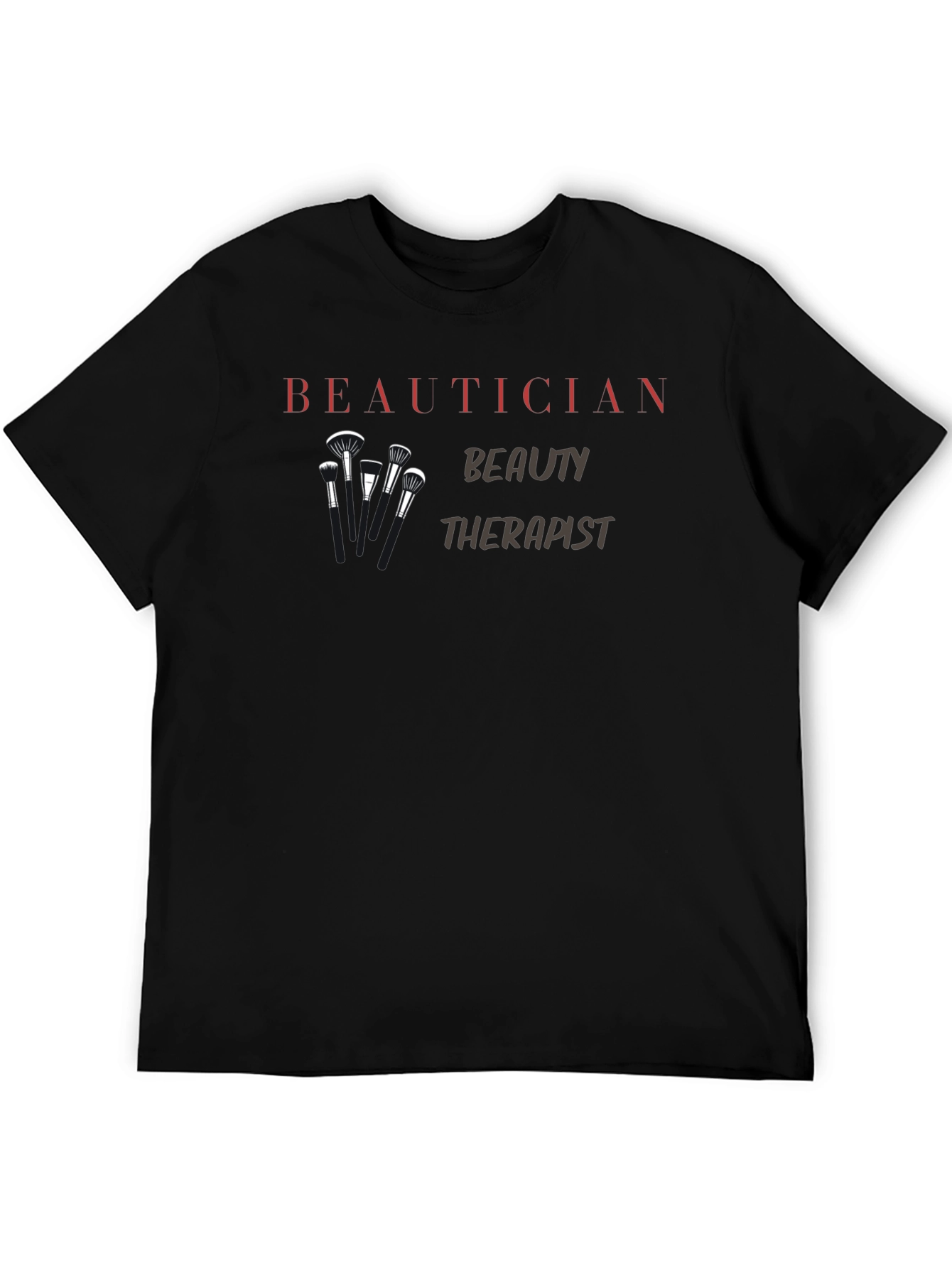 Beautician Beauty Therapist T-Shirt
