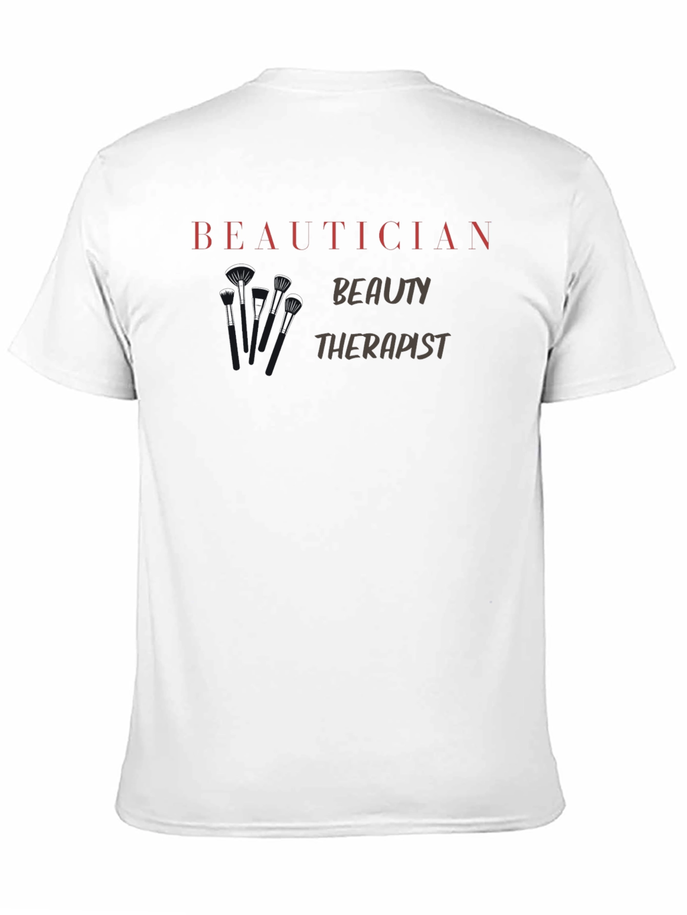 Beautician Beauty Therapist T-Shirt