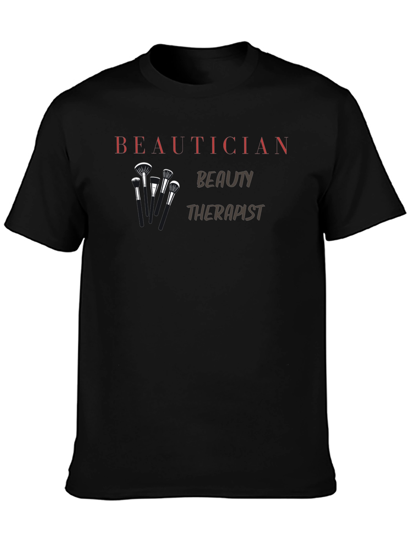 Beautician Beauty Therapist T-Shirt