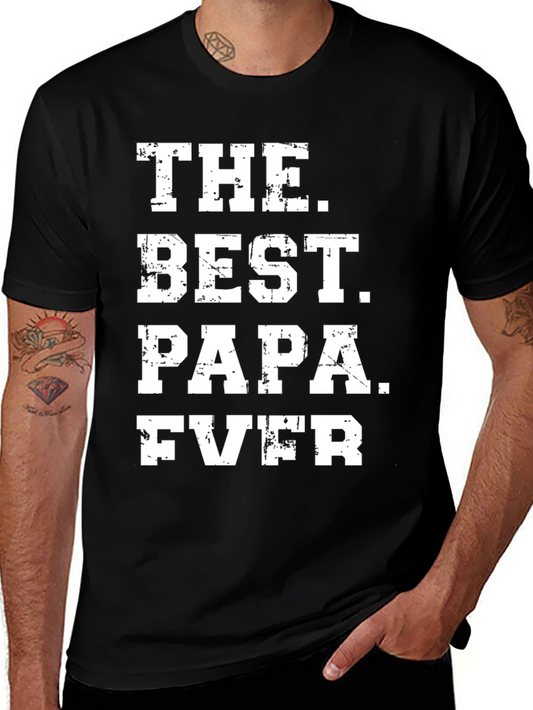 The Best Papa Ever T-Shirt Fathers Day Gift