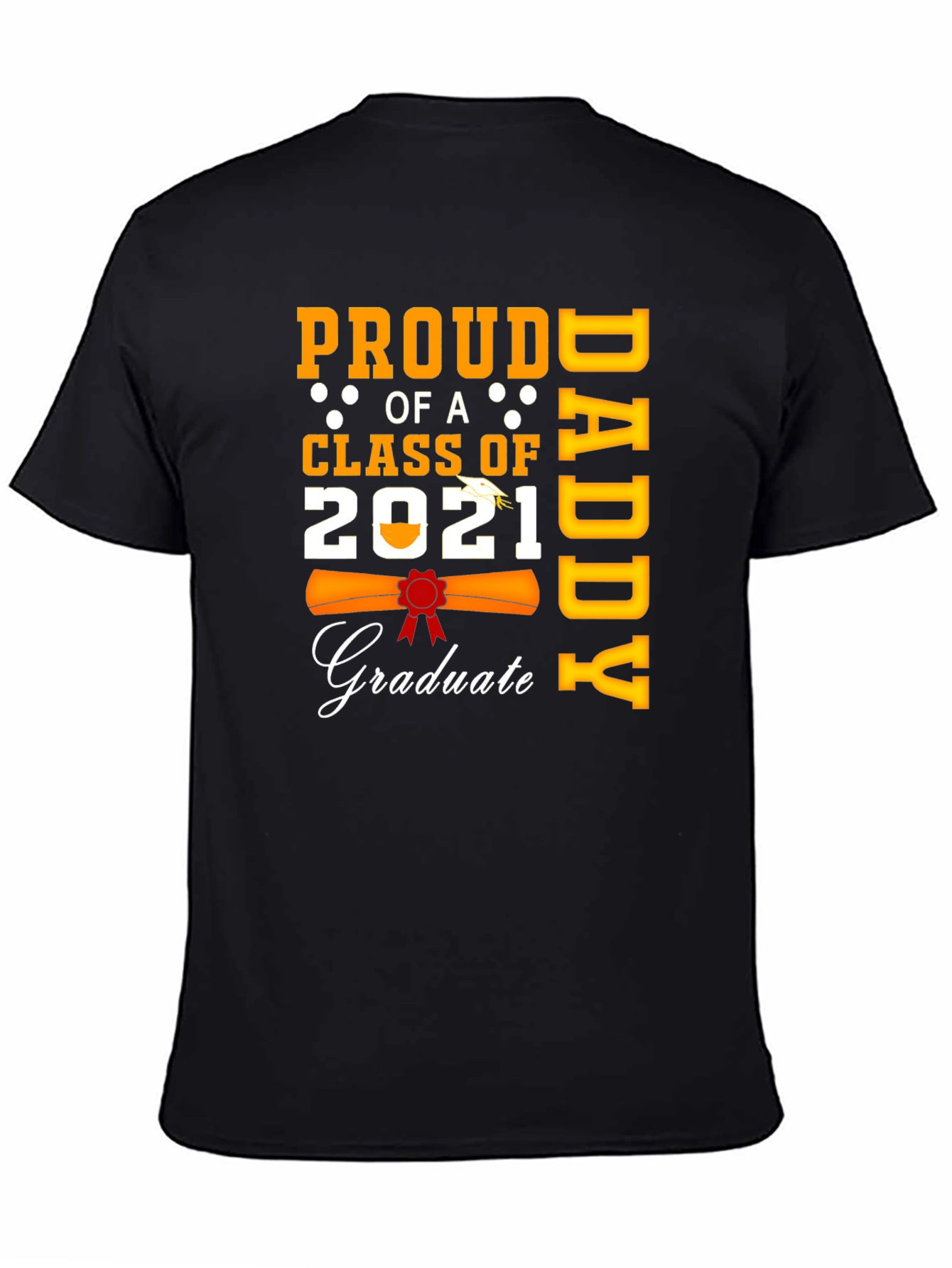 Proud Daddy of a 2021 Graduate T-Shirt