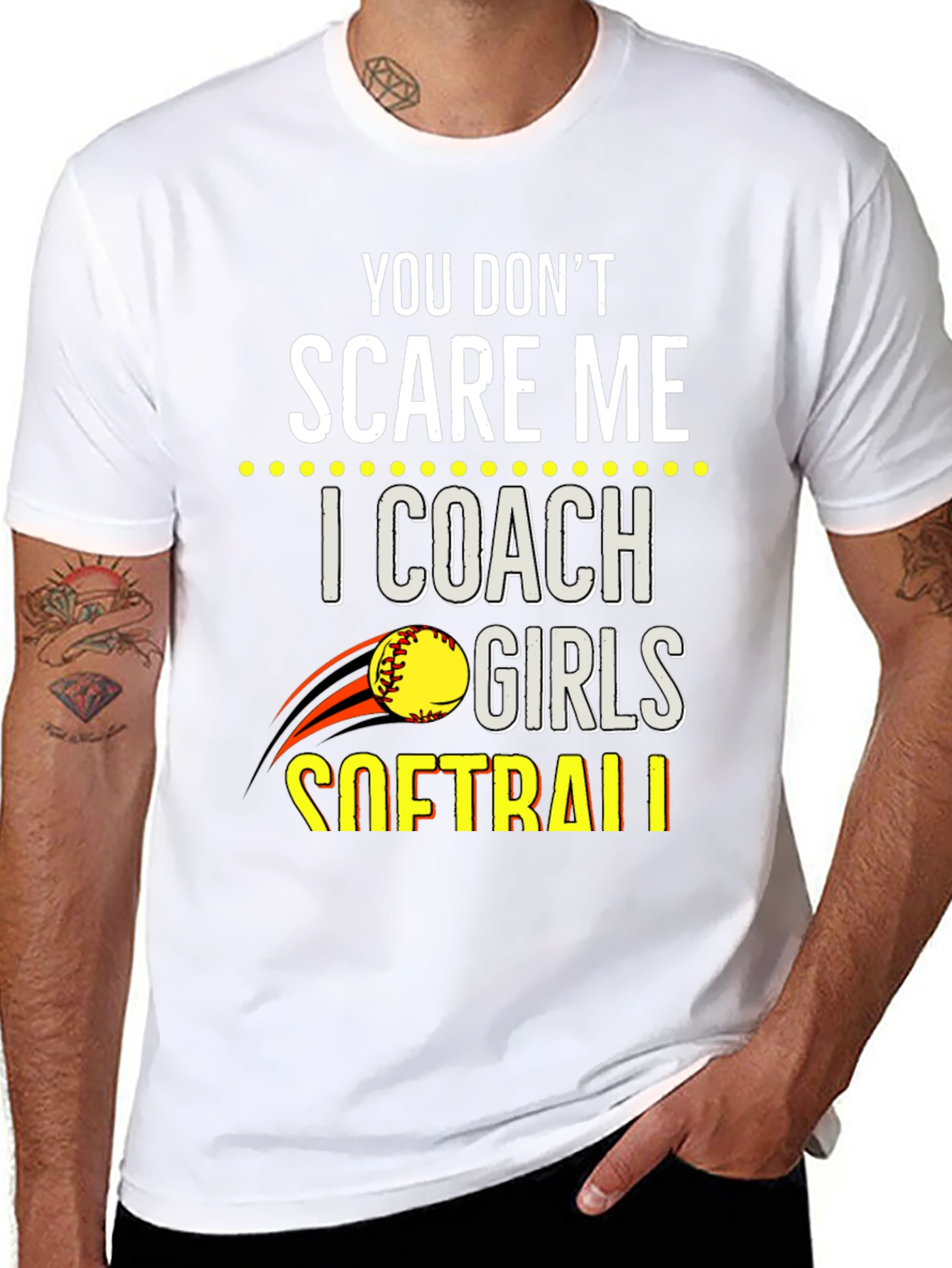 You Dont Scare Me Softball Coach T-Shirt