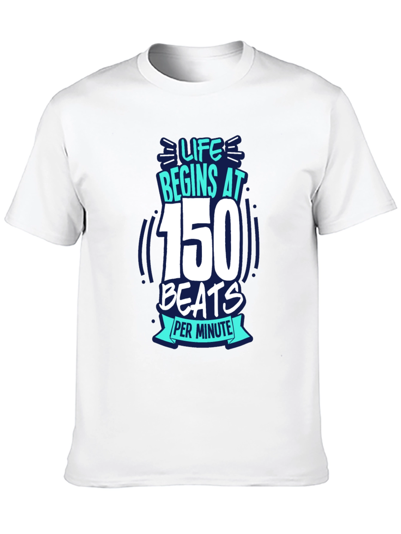 Life Begins at 150 BPM Graphic Tee