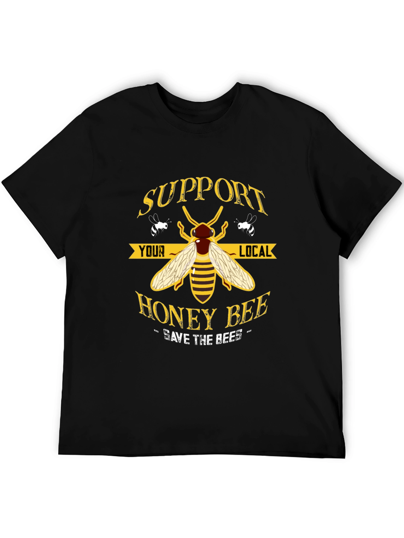 Support Your Local Honey Bee T-Shirt