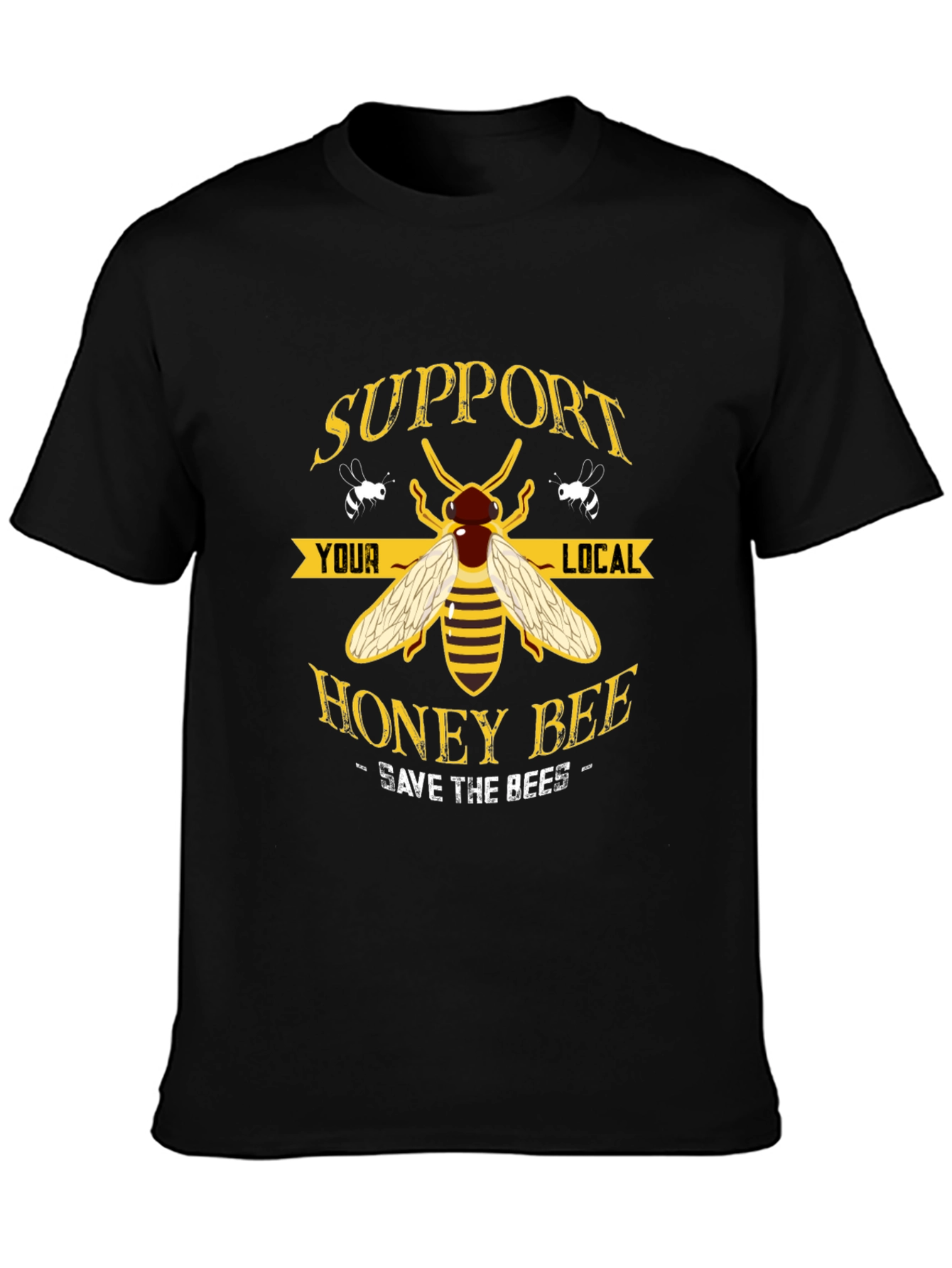 Support Your Local Honey Bee T-Shirt