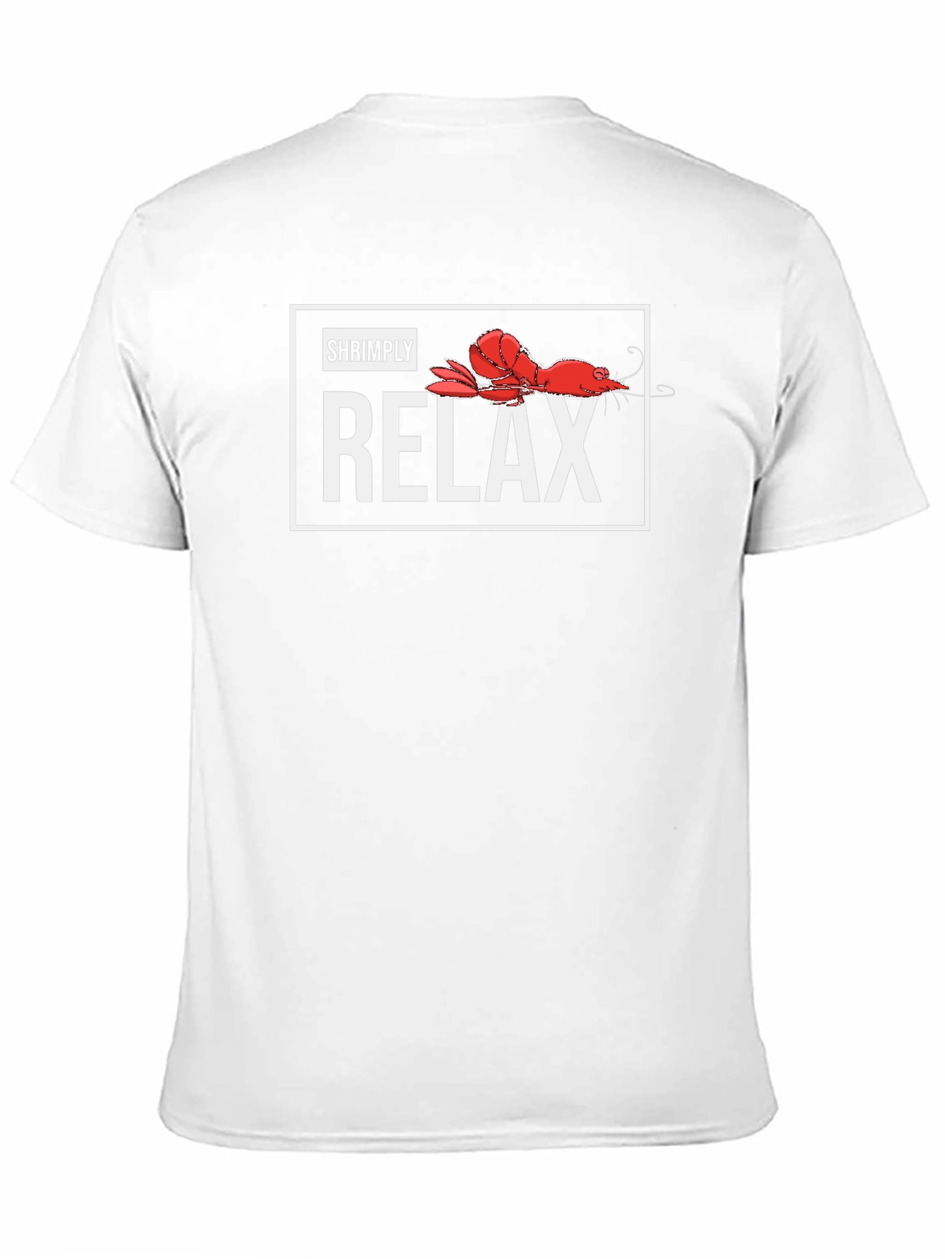 Shrimply Relax T-Shirt - Funny Shrimp Graphic Tee