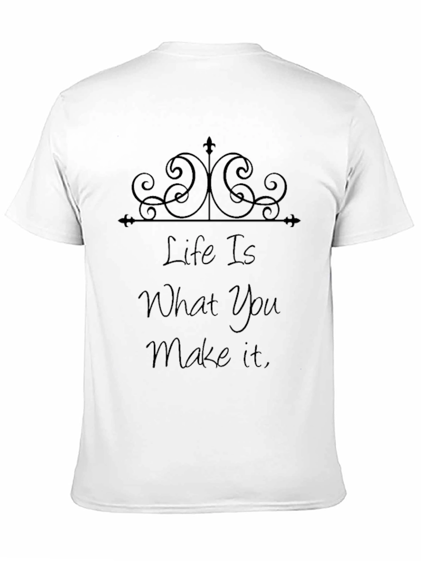 Life Is What You Make It - Black T-Shirt