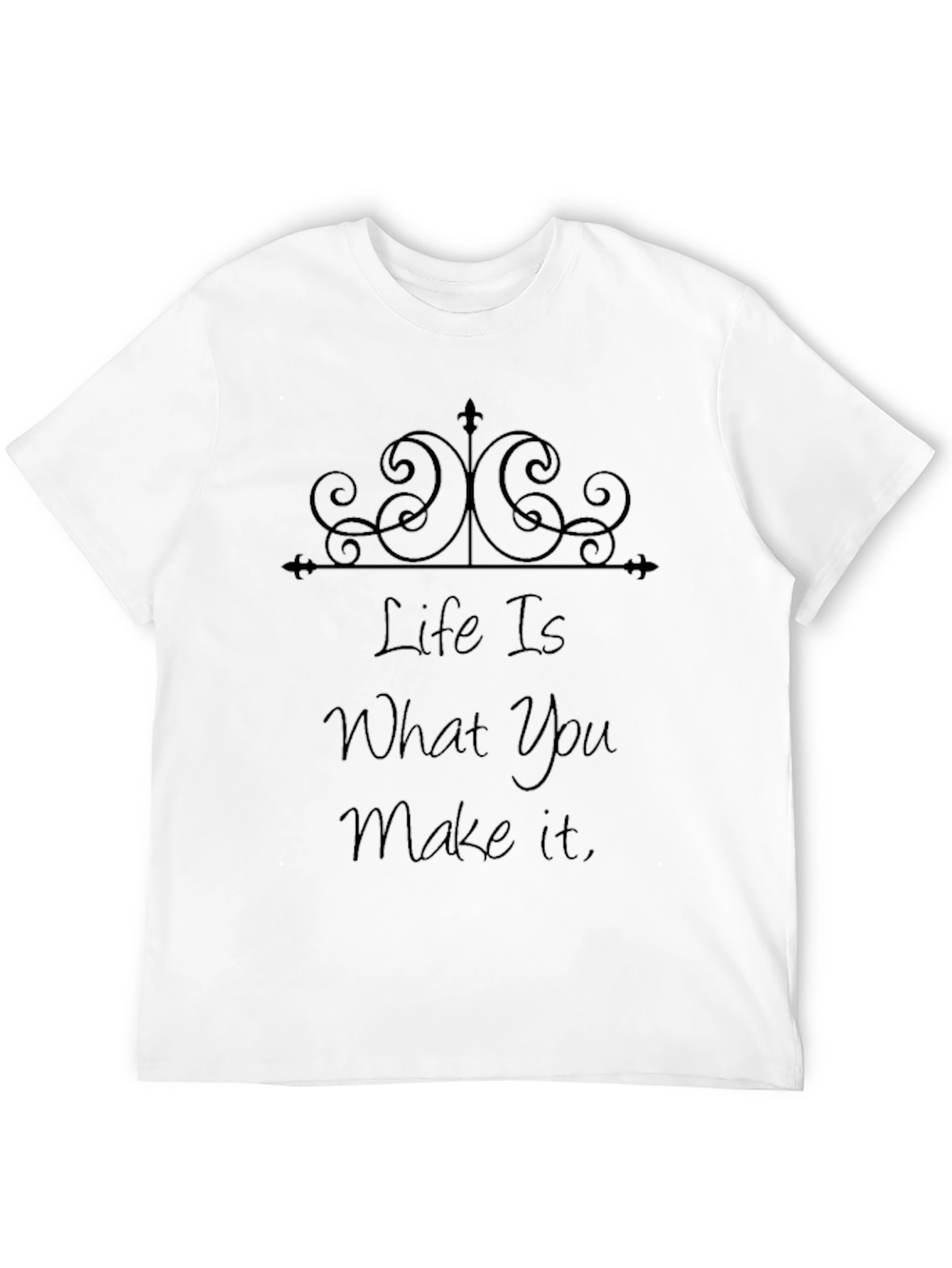 Life Is What You Make It - Black T-Shirt