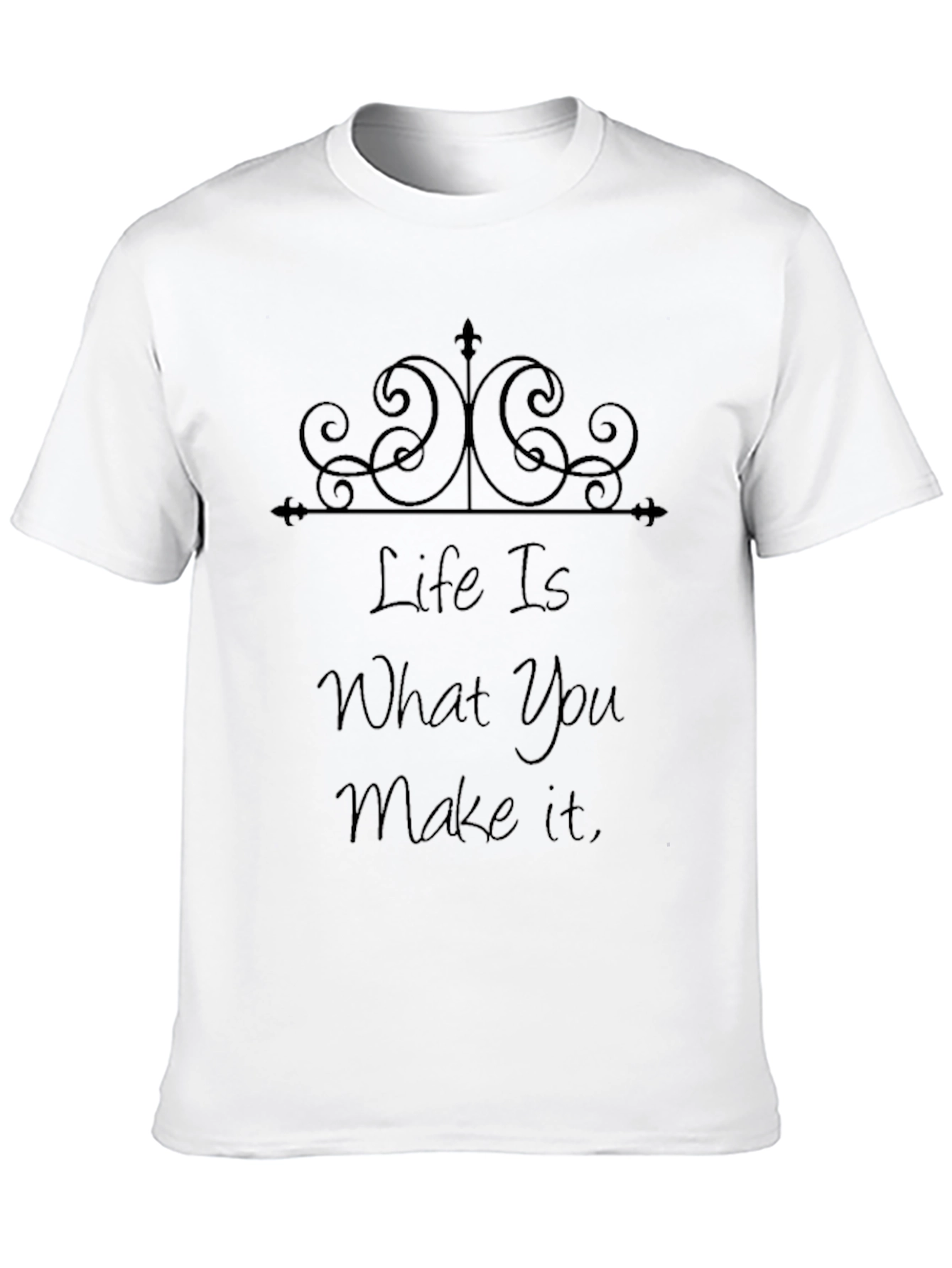 Life Is What You Make It - Black T-Shirt