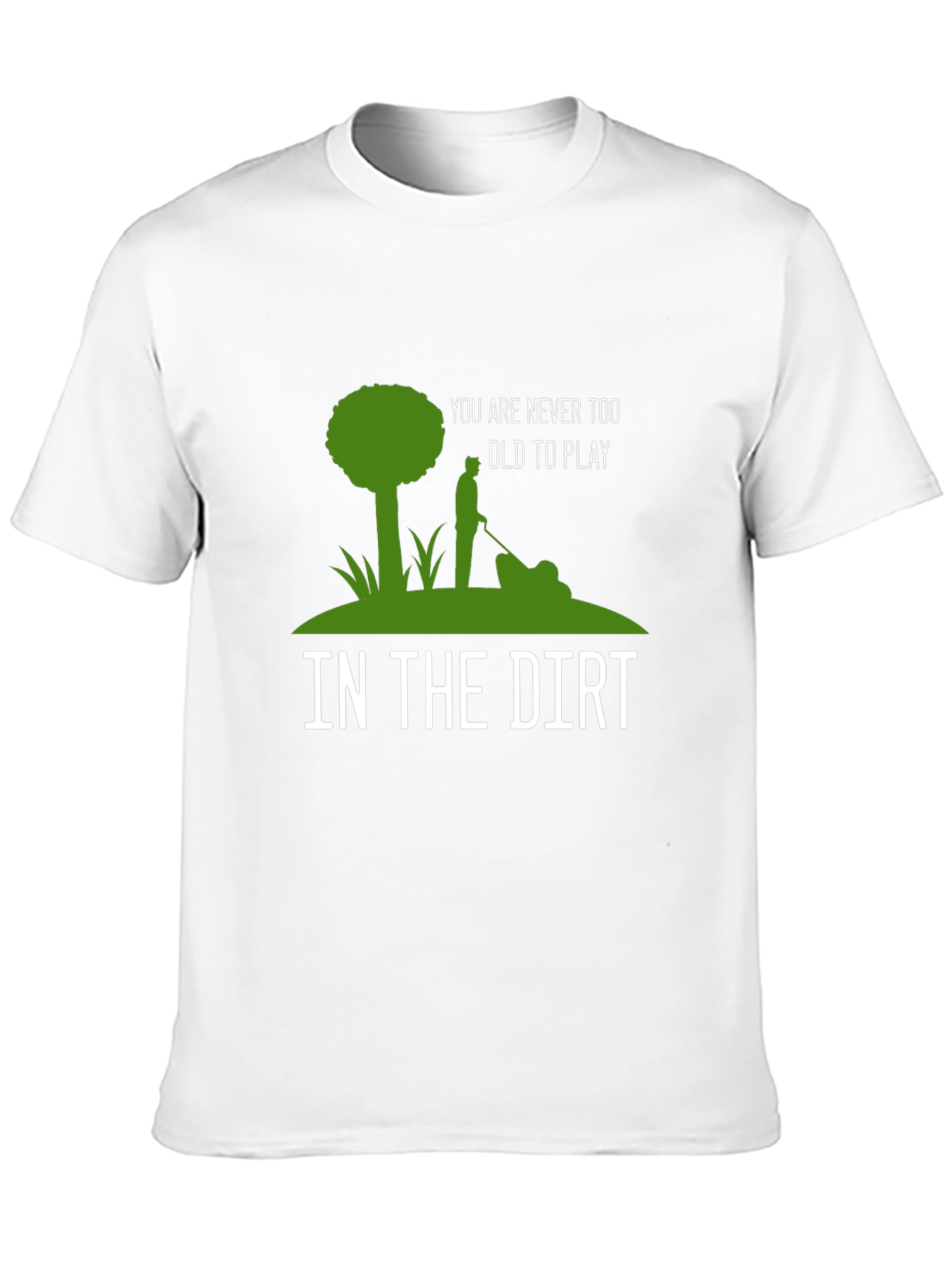 Never Too Old T-Shirt