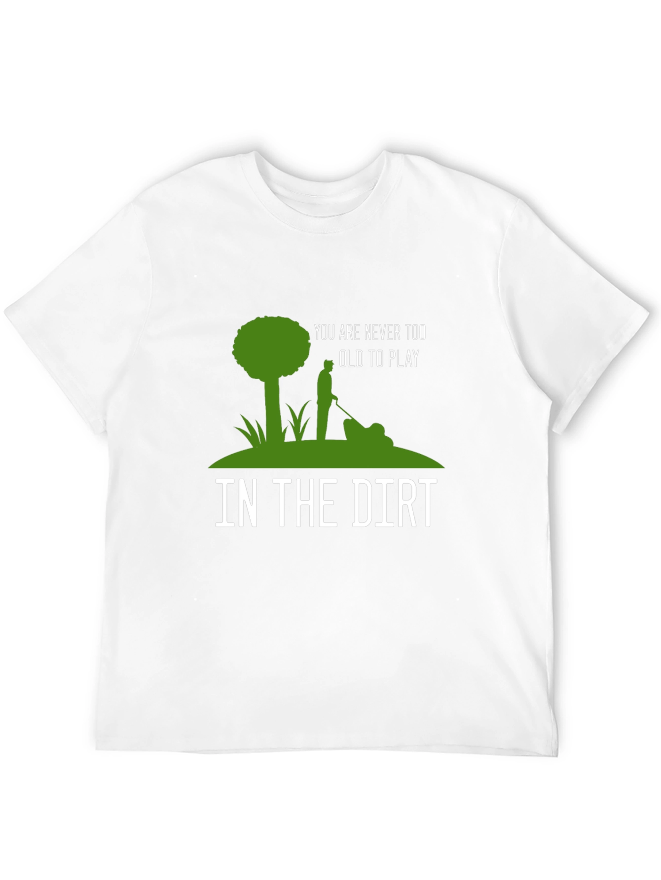 Never Too Old T-Shirt