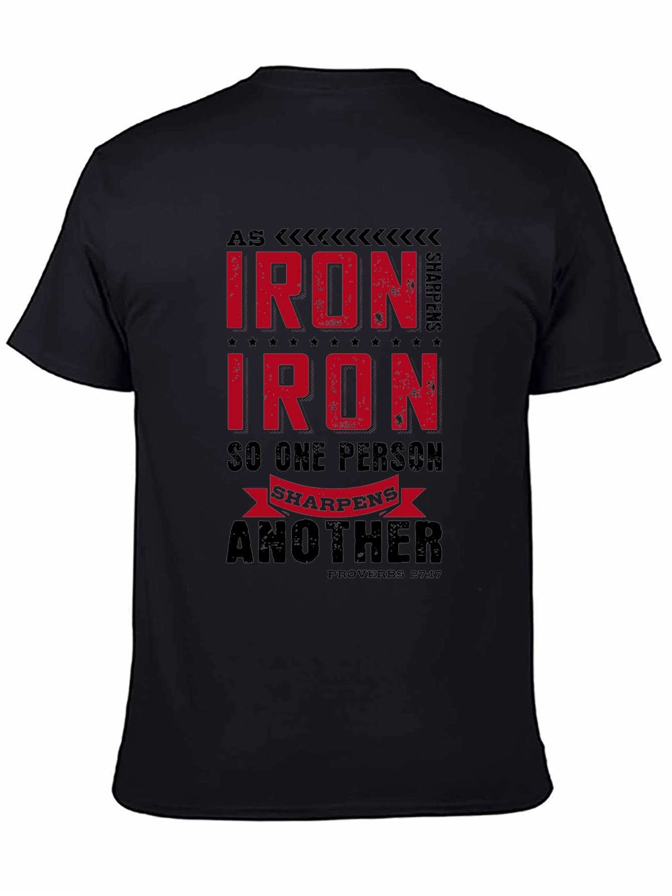 Iron Sharpens Iron T-Shirt - Proverbs Bible Verse